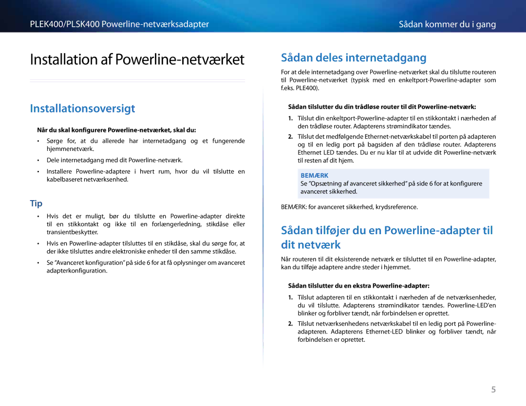 Cisco Systems PLEK400 manual Installation af Powerline-netværket, Installationsoversigt, Sådan .deles .internetadgang, Tip 