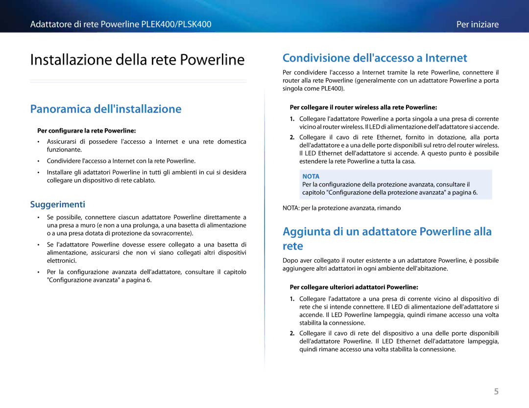 Cisco Systems PLEK400, PLSK400 manual Installazione della rete Powerline, Panoramica dellinstallazione, Suggerimenti 