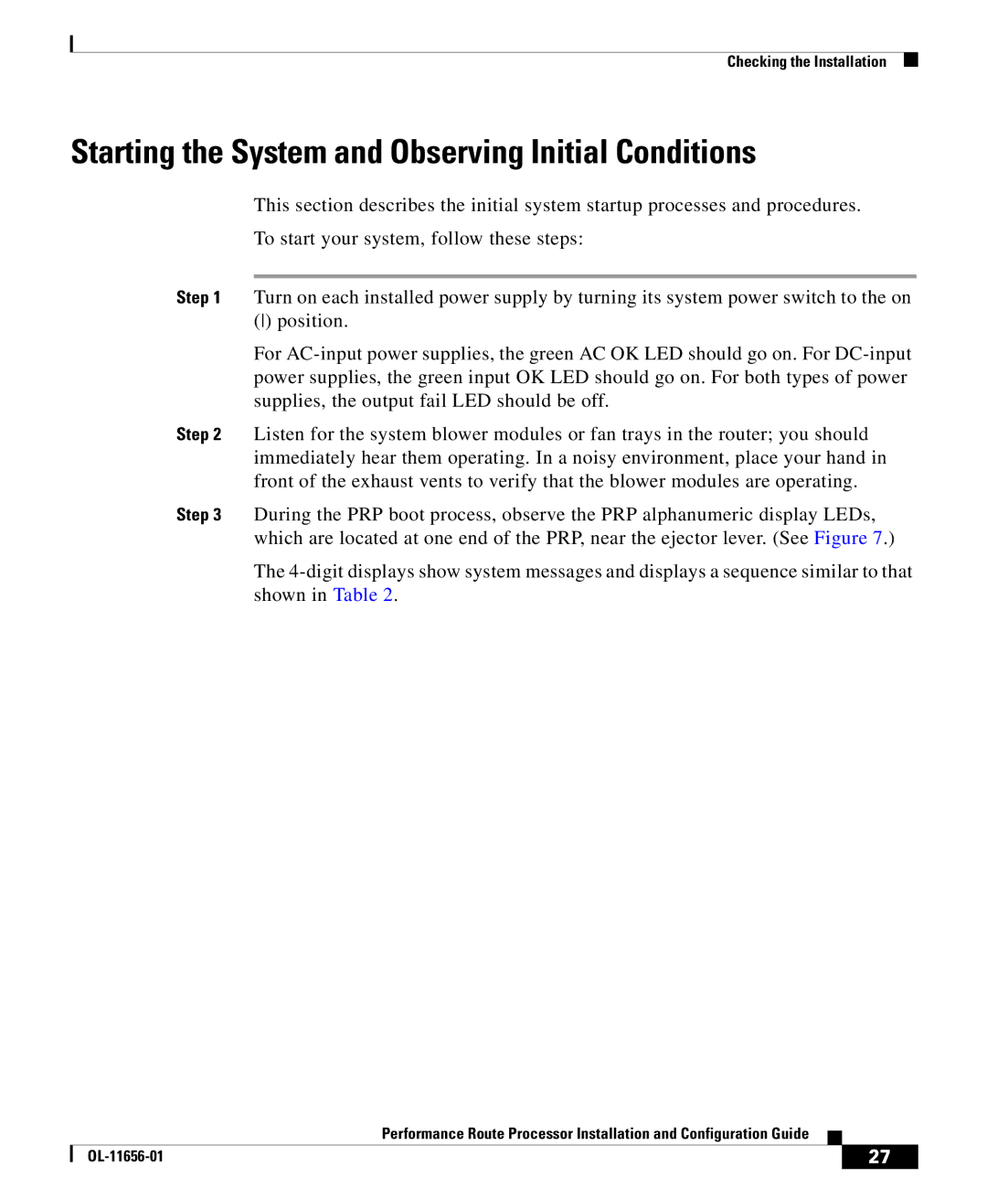 Cisco Systems PRP-2/R=, PRP-1=, PRP-1/R=, PRP-2= manual Starting the System and Observing Initial Conditions 