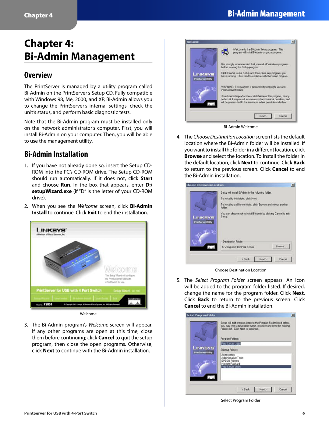 Cisco Systems PSUS4 manual Chapter Bi-Admin Management, Bi-Admin Installation, Overview 
