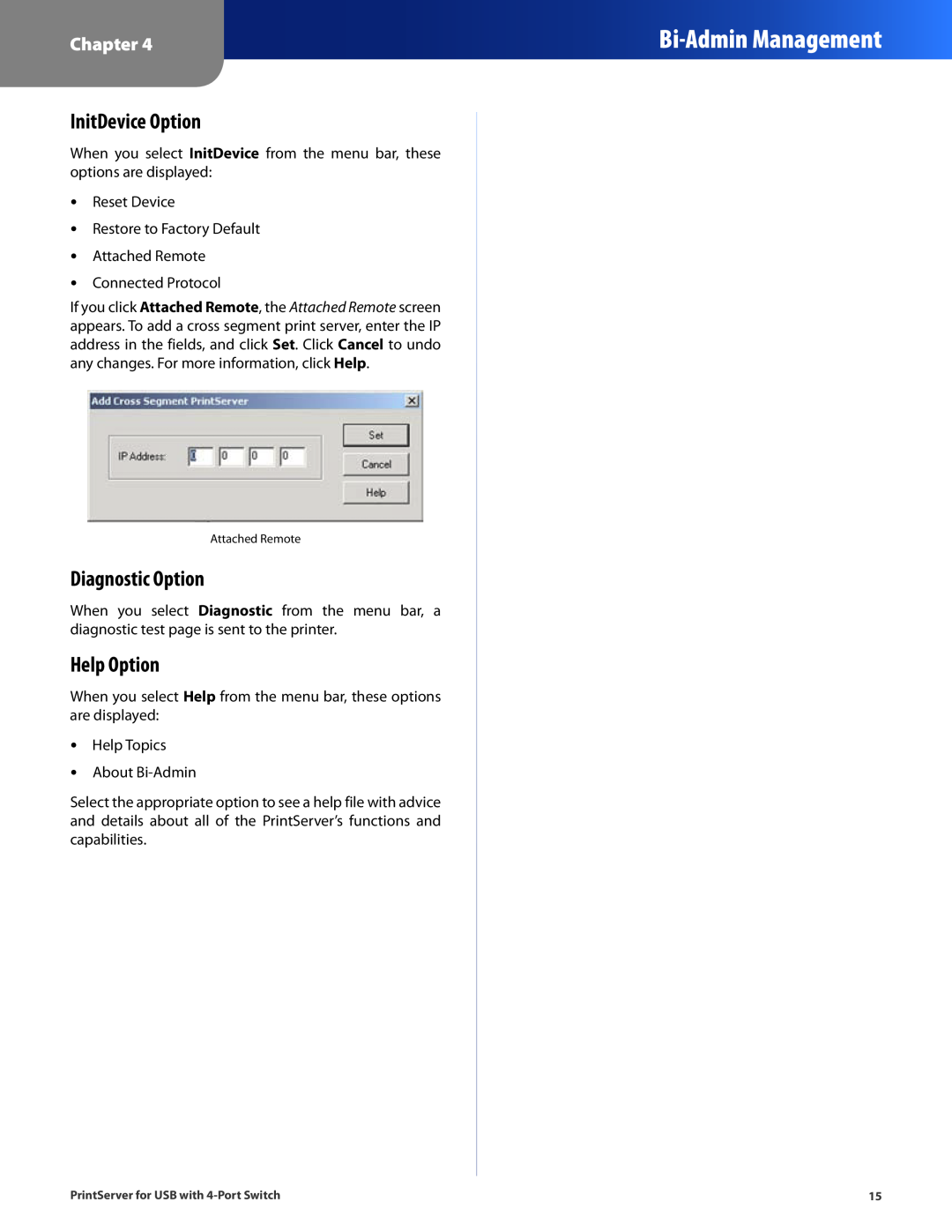 Cisco Systems PSUS4 manual InitDevice Option, Diagnostic Option, Help Option, Bi-Admin Management, Chapter 