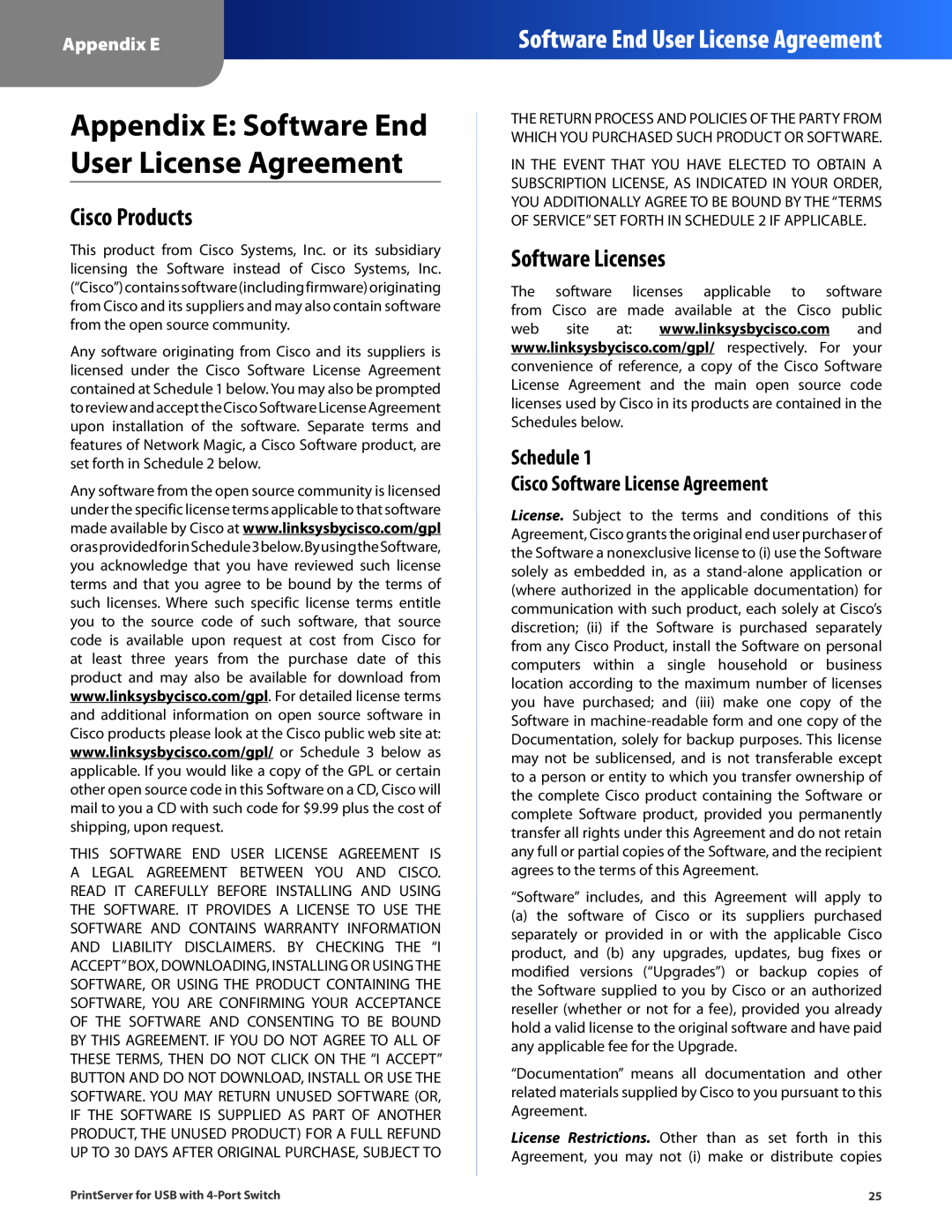 Cisco Systems PSUS4 manual Appendix E Software End User License Agreement, Cisco Products, Software Licenses 