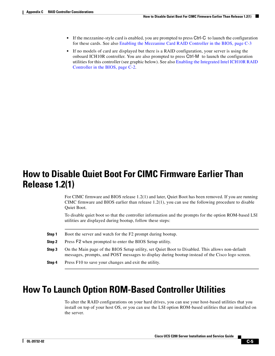 Cisco Systems R2001120402, UCS C200 M1 manual How To Launch Option ROM-Based Controller Utilities 