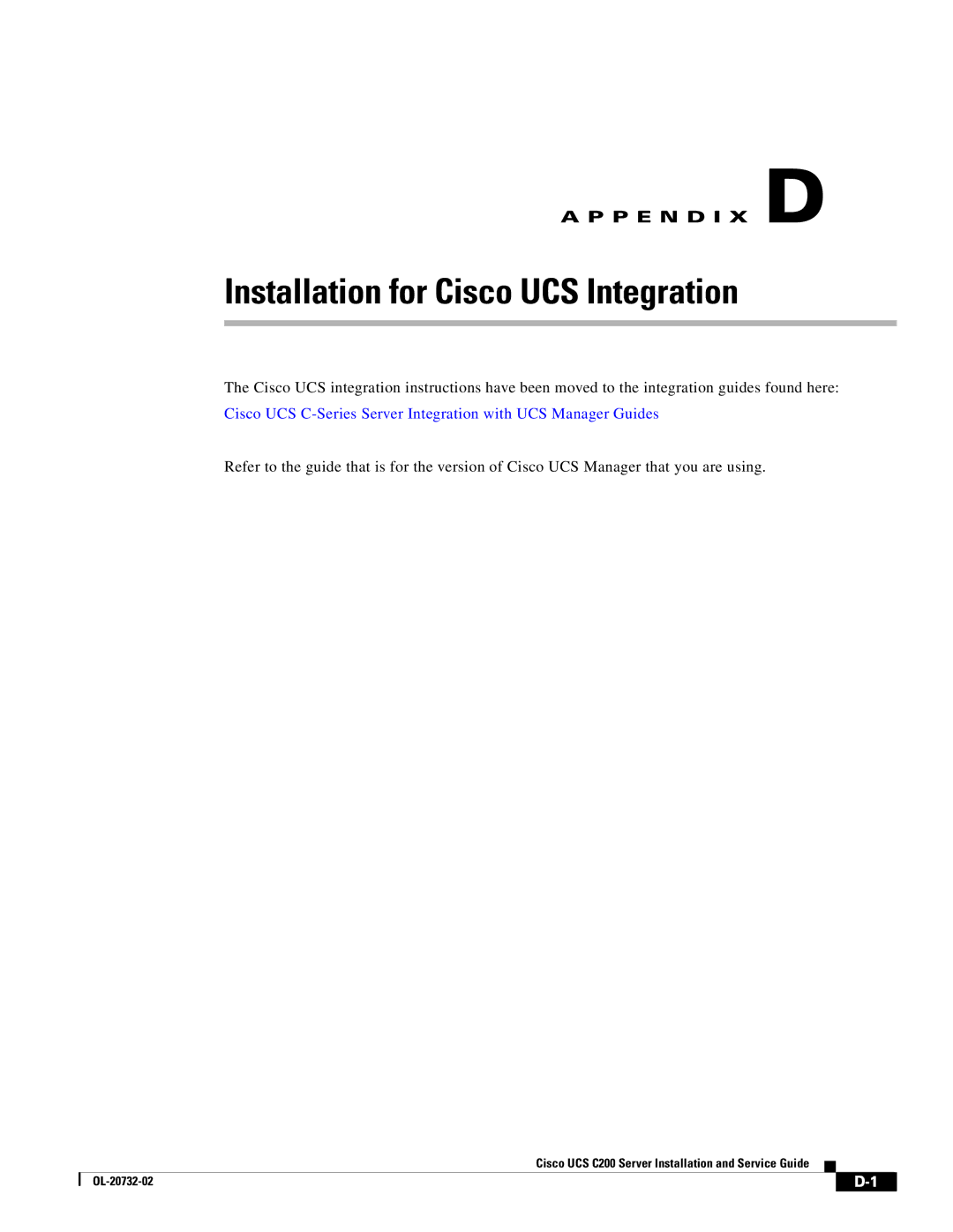 Cisco Systems R2001120402, UCS C200 M1 manual Installation for Cisco UCS Integration 