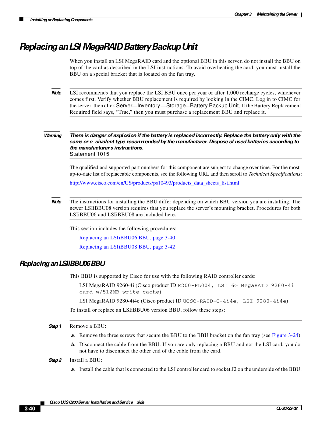 Cisco Systems R2001120402, UCS C200 M1 manual Replacing an LSI MegaRAID Battery Backup Unit, Replacing an LSIiBBU06 BBU 