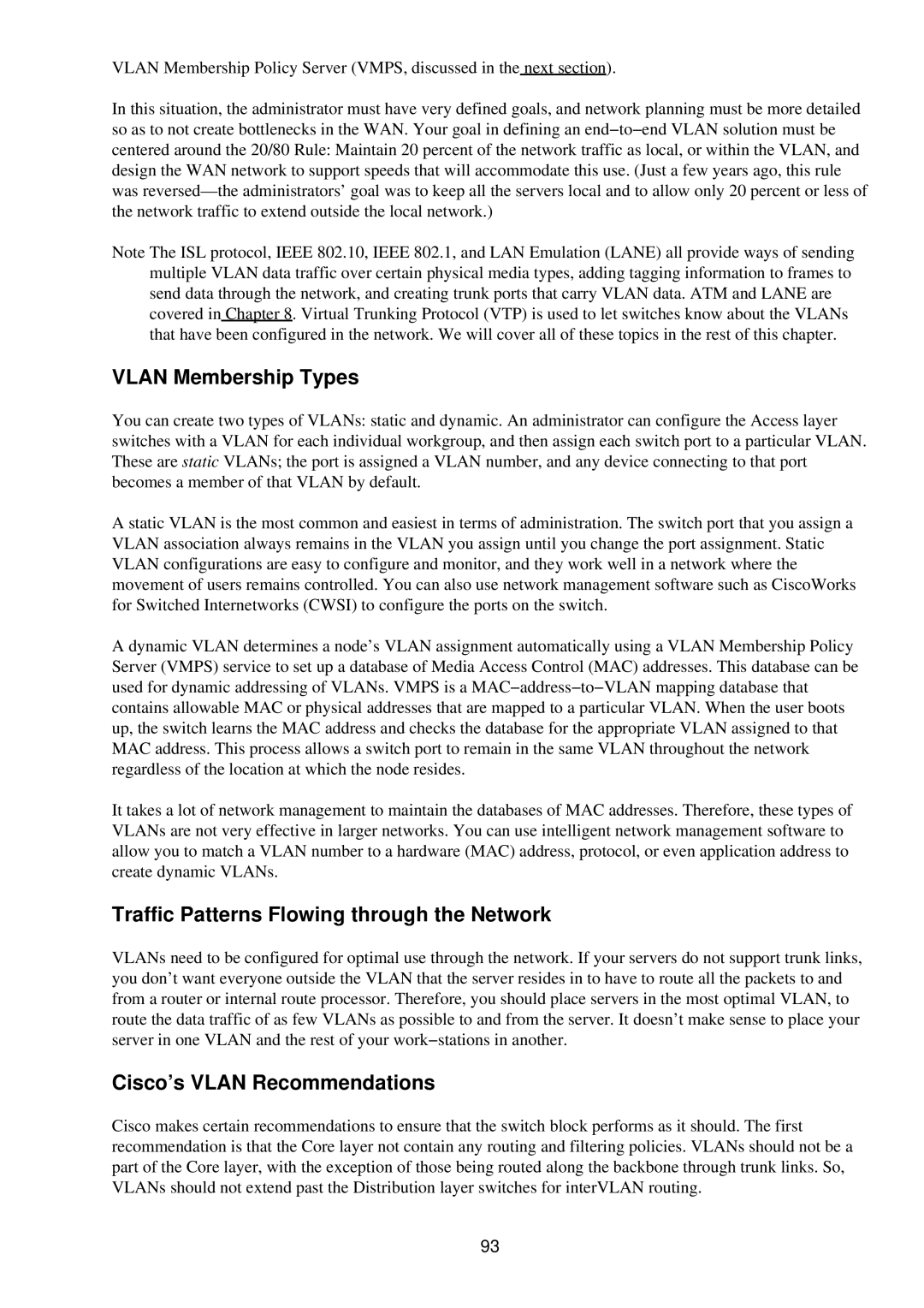 Cisco Systems RJ-45-to-AUX manual Vlan Membership Types, Traffic Patterns Flowing through the Network 