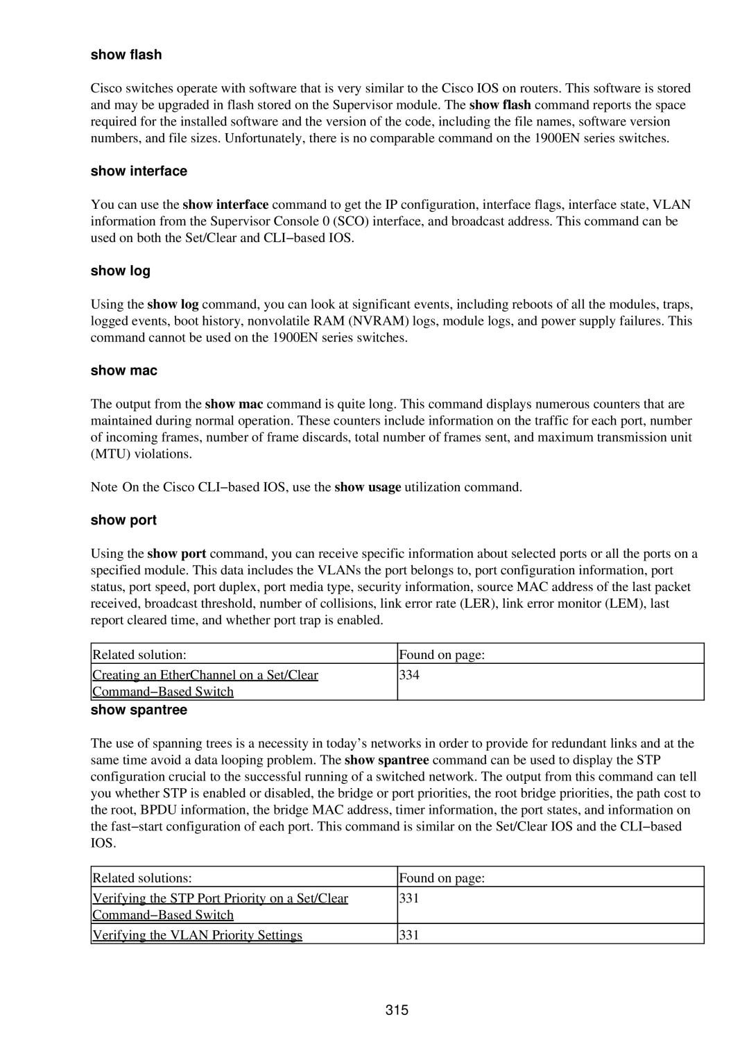 Cisco Systems RJ-45-to-AUX manual Show flash, Show interface, Show log, Show mac, Show port, Show spantree 