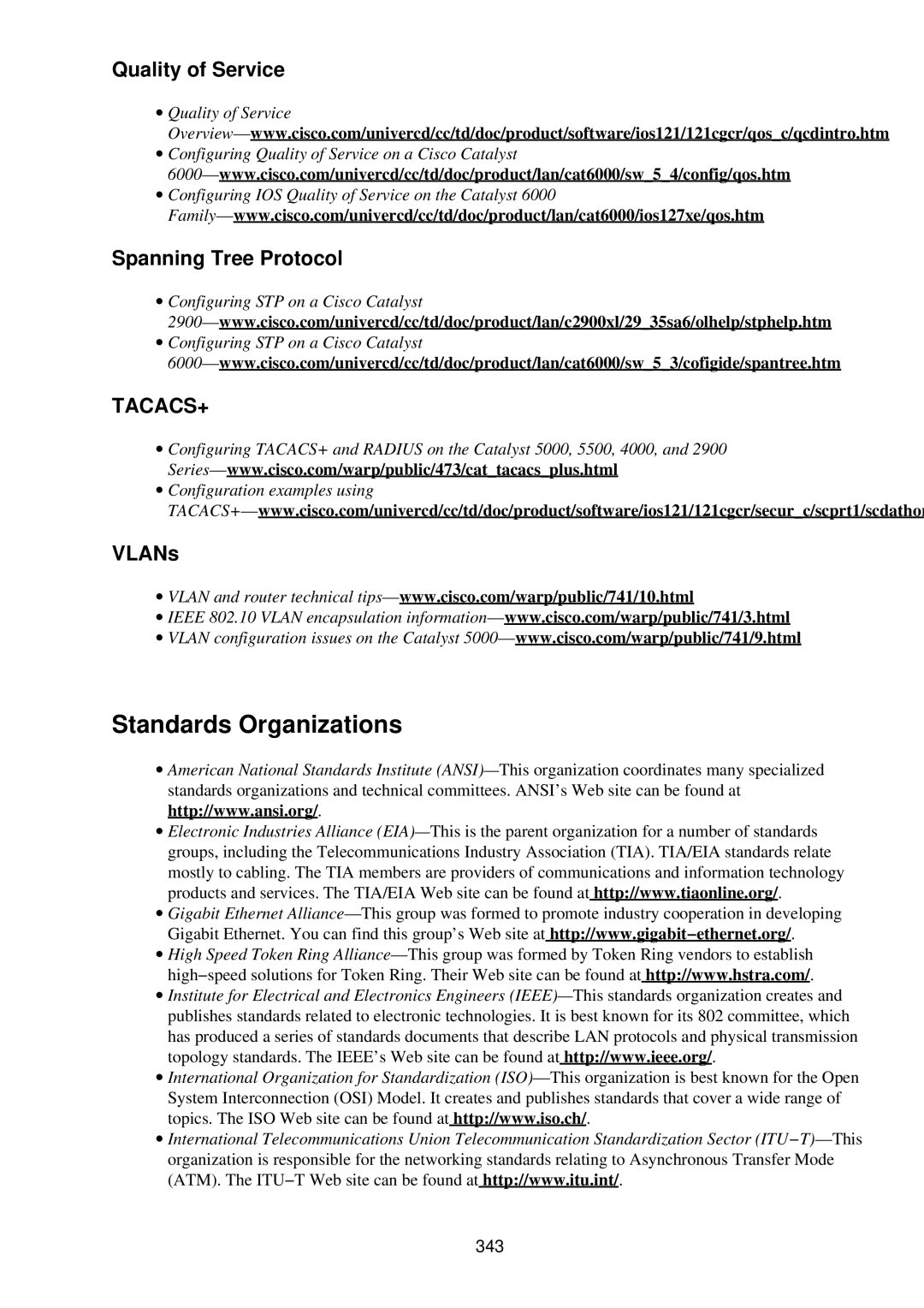 Cisco Systems RJ-45-to-AUX manual Standards Organizations, Quality of Service, Spanning Tree Protocol, VLANs, 343 