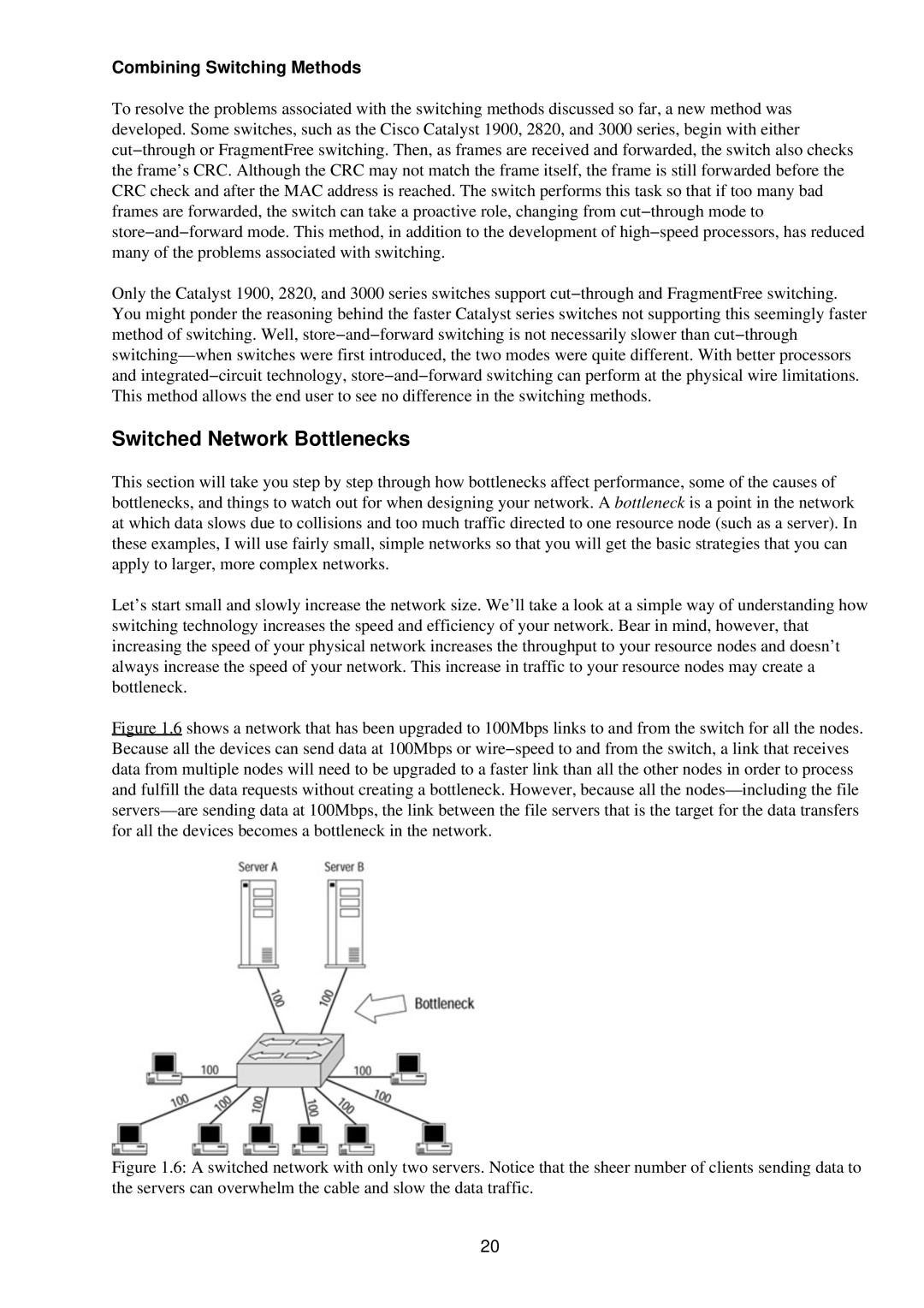 Cisco Systems RJ-45-to-AUX manual Switched Network Bottlenecks, Combining Switching Methods 