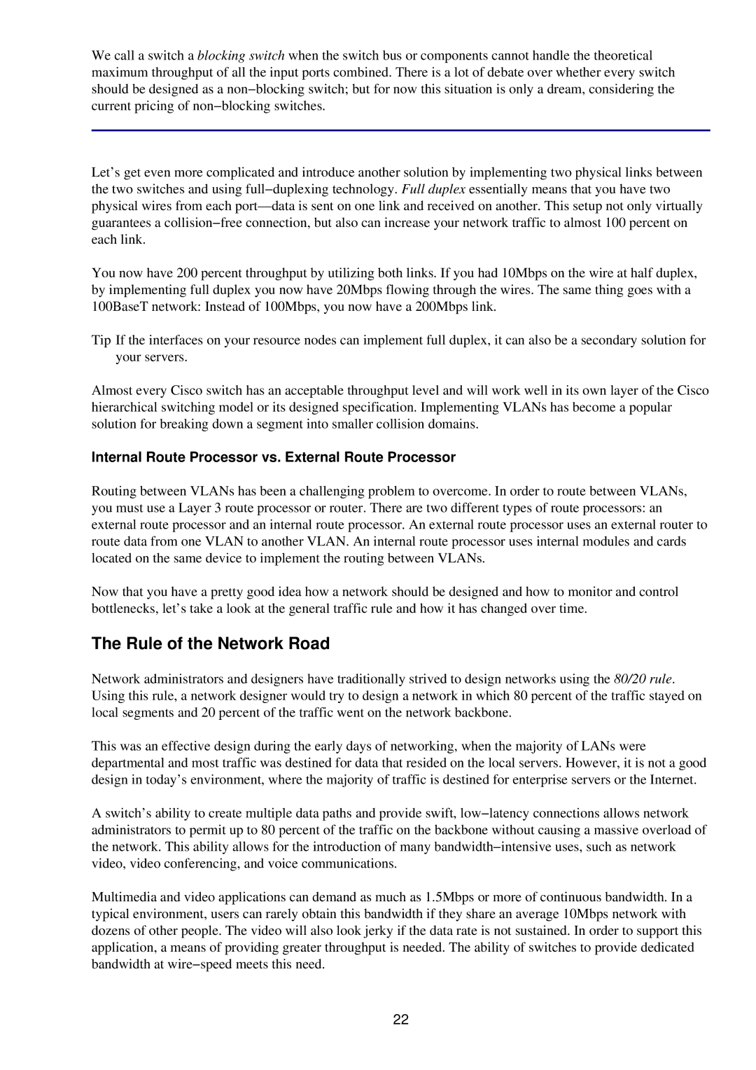 Cisco Systems RJ-45-to-AUX manual Rule of the Network Road, Internal Route Processor vs. External Route Processor 