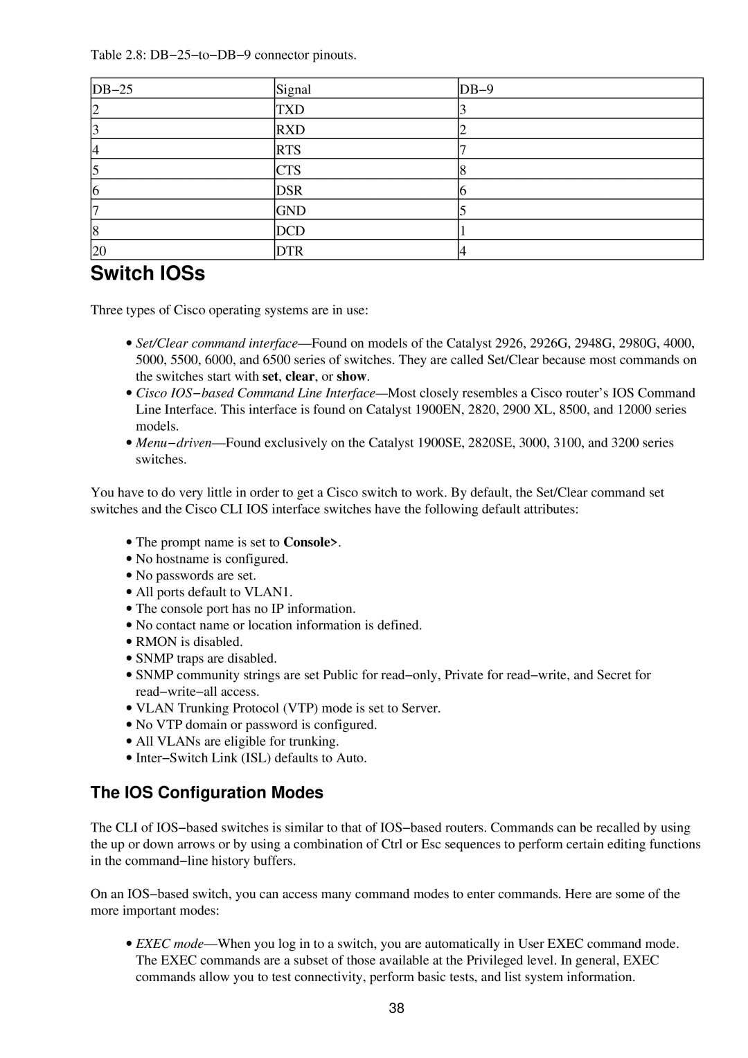 Cisco Systems RJ-45-to-AUX manual Switch IOSs, IOS Configuration Modes, DB−25−to−DB−9 connector pinouts Signal 