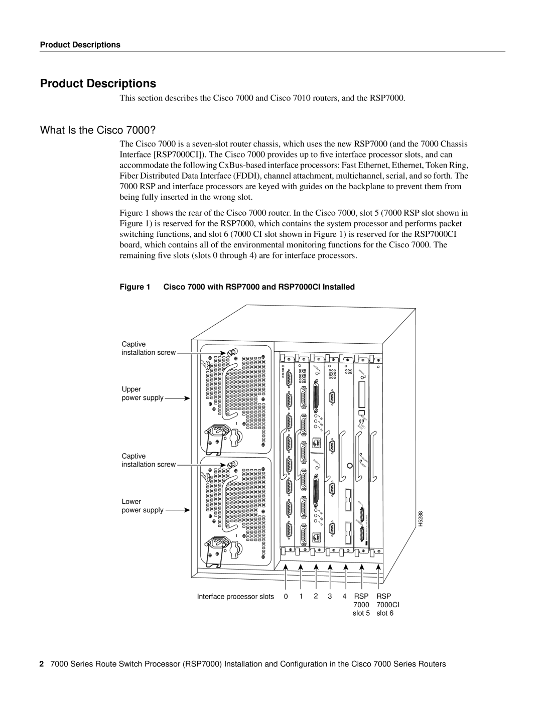 Cisco Systems RSP7000 manual Product Descriptions, What Is the Cisco 7000? 