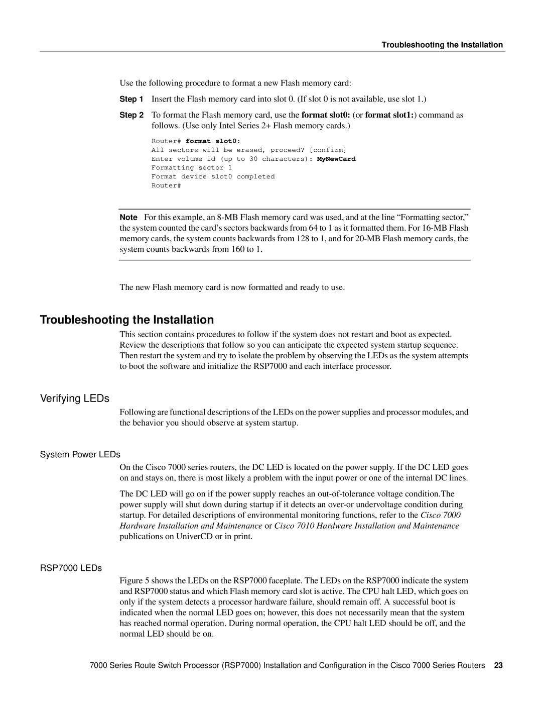 Cisco Systems manual Troubleshooting the Installation, Verifying LEDs, System Power LEDs, RSP7000 LEDs 