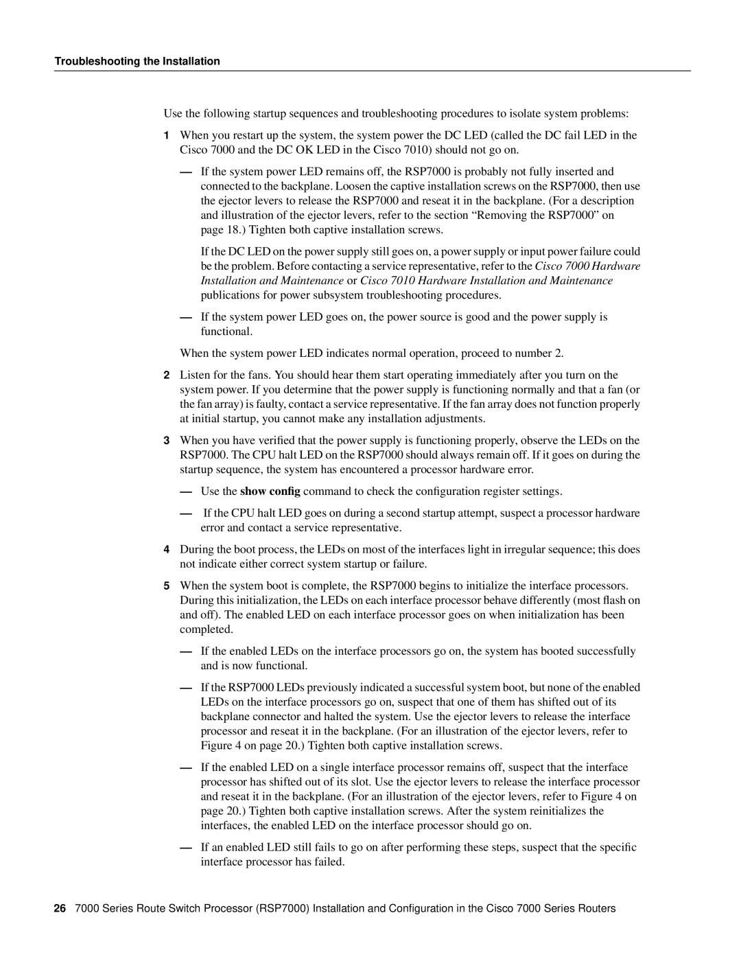 Cisco Systems RSP7000 manual Troubleshooting the Installation 