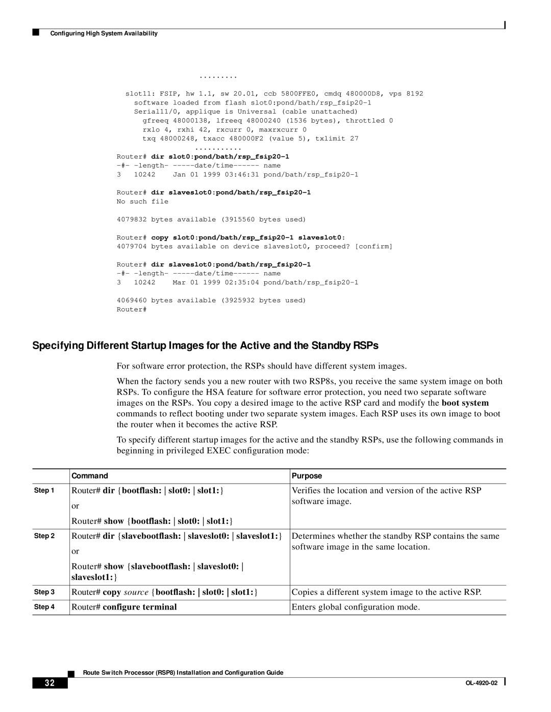 Cisco Systems RSP8 manual Determines whether the standby RSP contains the same, Router# copy source bootflash slot0 slot1 