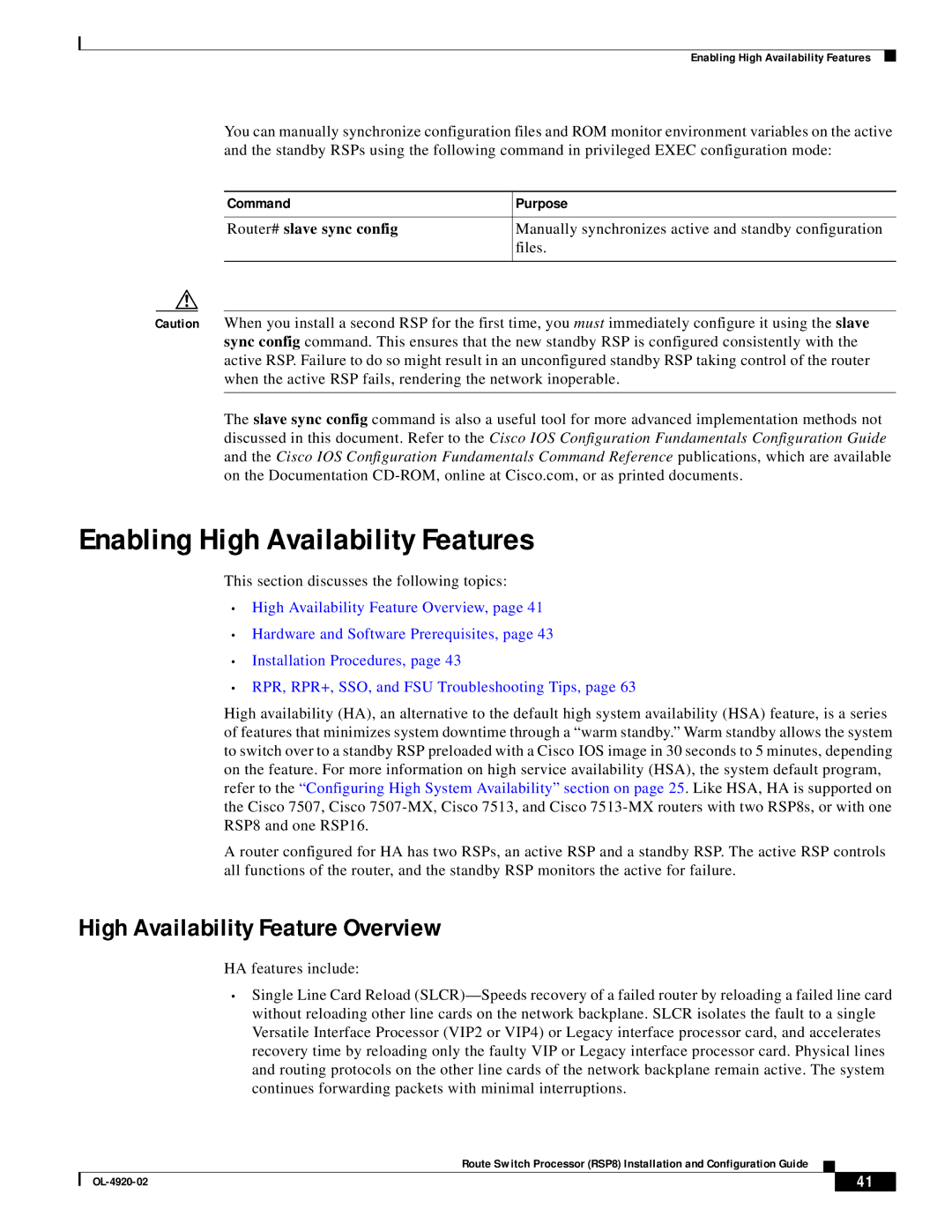 Cisco Systems RSP8 Enabling High Availability Features, High Availability Feature Overview, Router# slave sync config 