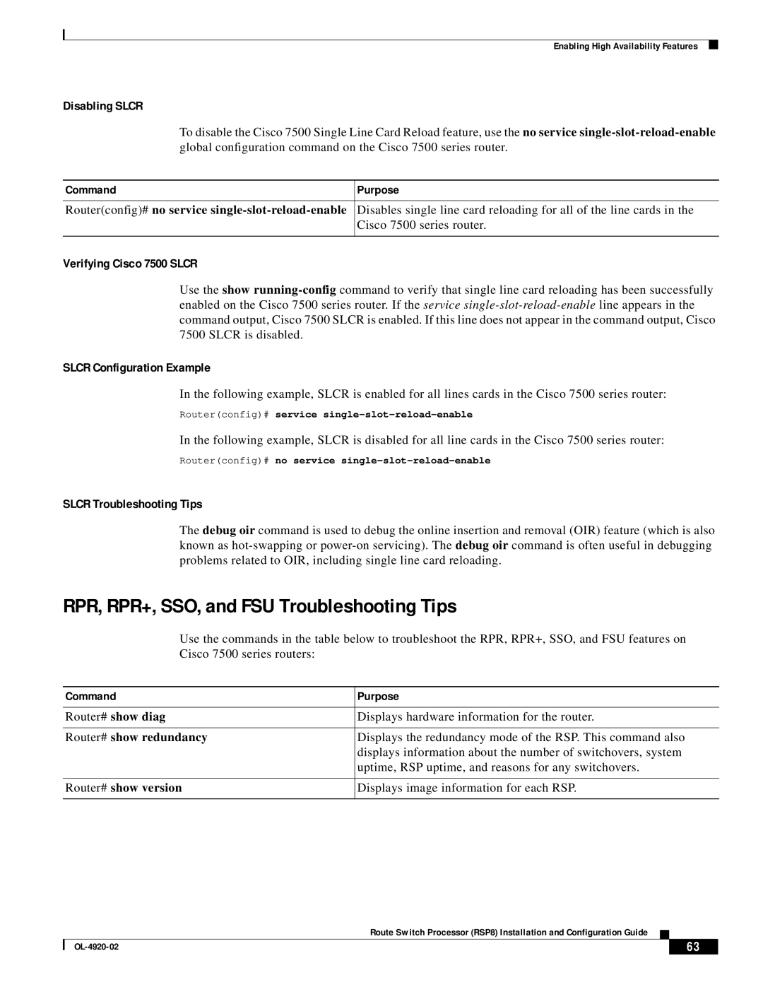 Cisco Systems RSP8 manual RPR, RPR+, SSO, and FSU Troubleshooting Tips, Disabling Slcr, Verifying Cisco 7500 Slcr 