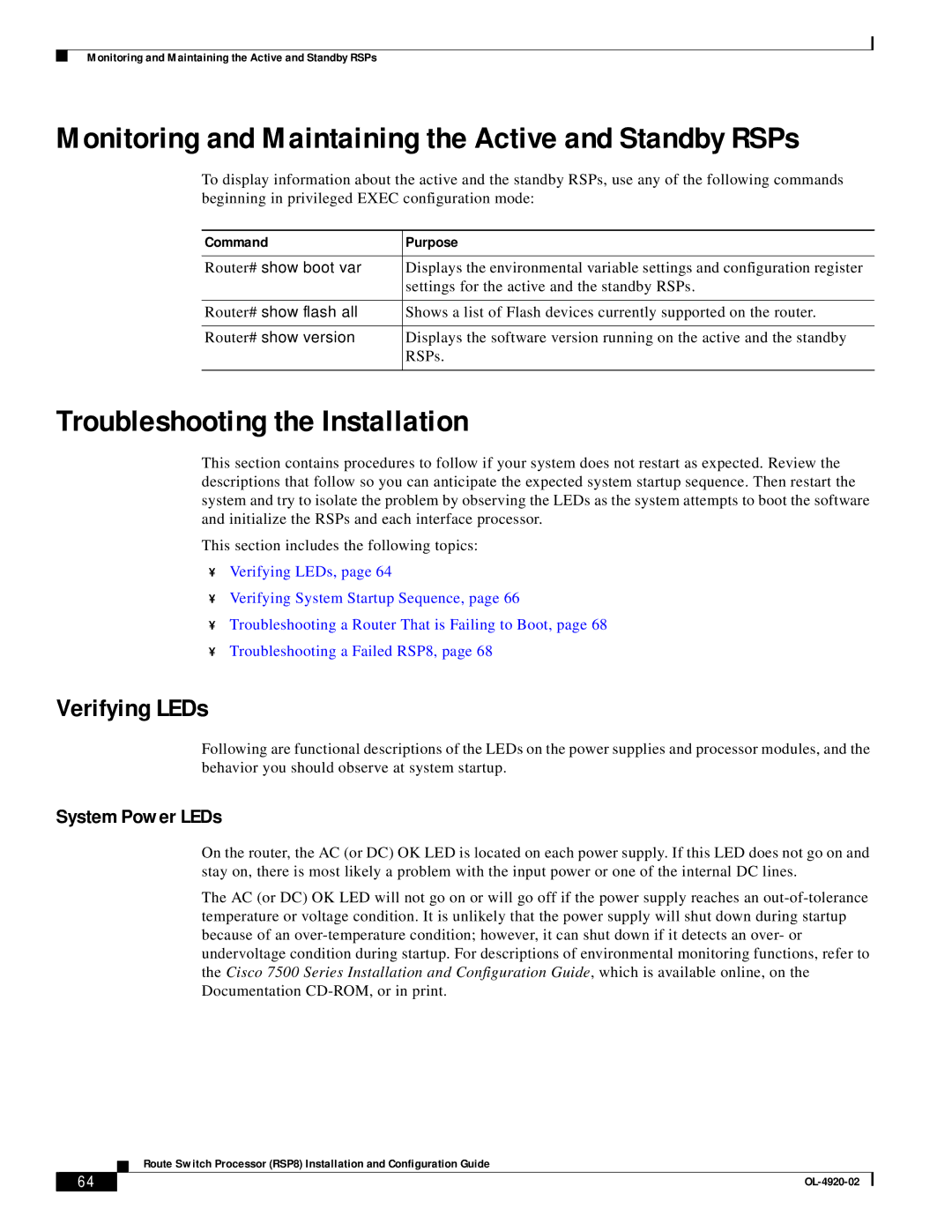 Cisco Systems RSP8 manual Monitoring and Maintaining the Active and Standby RSPs, Troubleshooting the Installation 