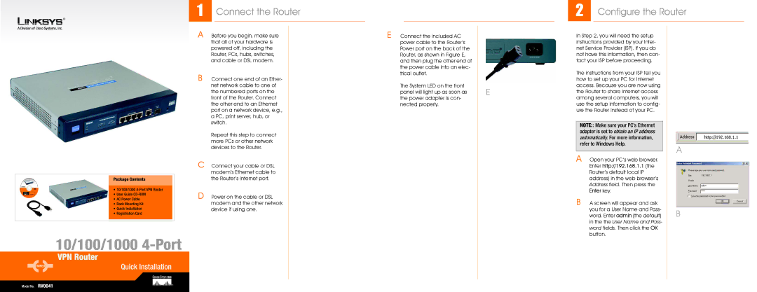 Cisco Systems RV0041 manual Connect the Router, Configure the Router, Enter http//192.168.1.1, Enter key 