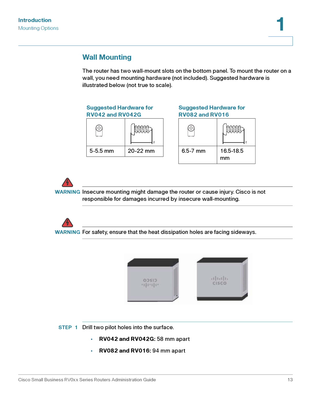 Cisco Systems manual Wall Mounting, RV042 and RV042G 58 mm apart RV082 and RV016 94 mm apart 