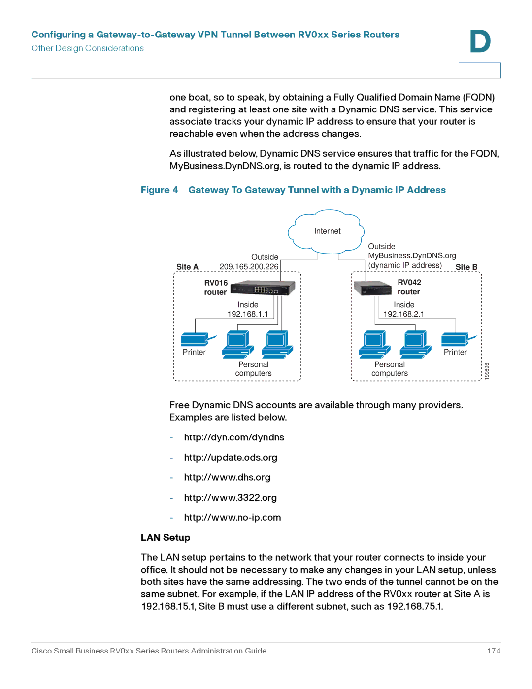 Cisco Systems RV042G, RV016 manual Gateway To Gateway Tunnel with a Dynamic IP Address, LAN Setup 