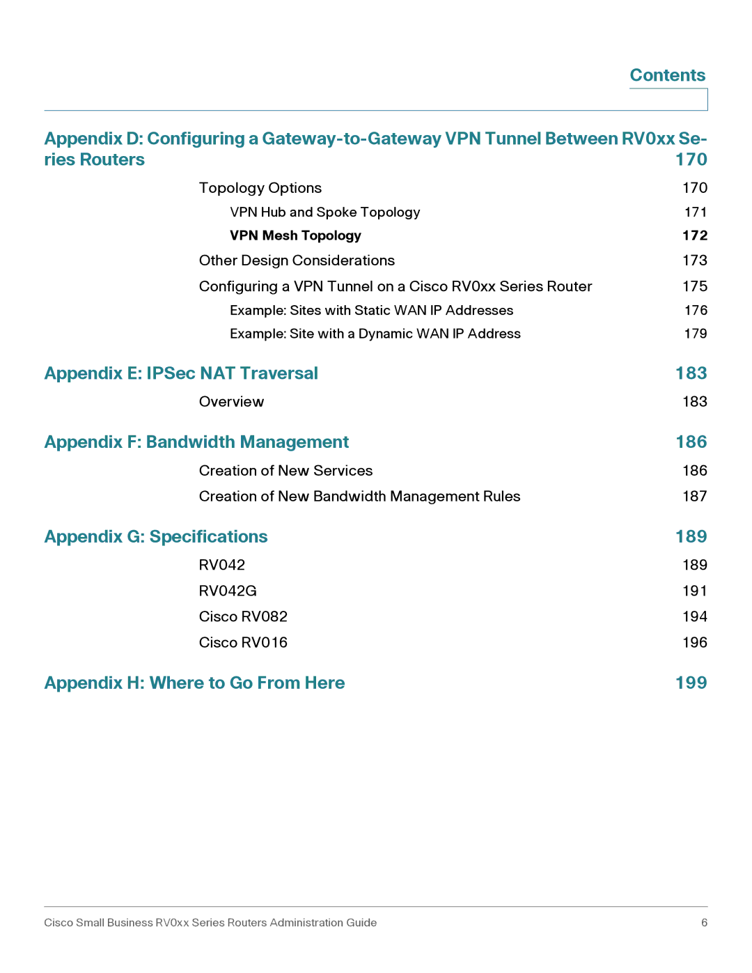 Cisco Systems RV042G, RV016 Appendix E IPSec NAT Traversal 183, Appendix F Bandwidth Management 186, VPN Mesh Topology 172 