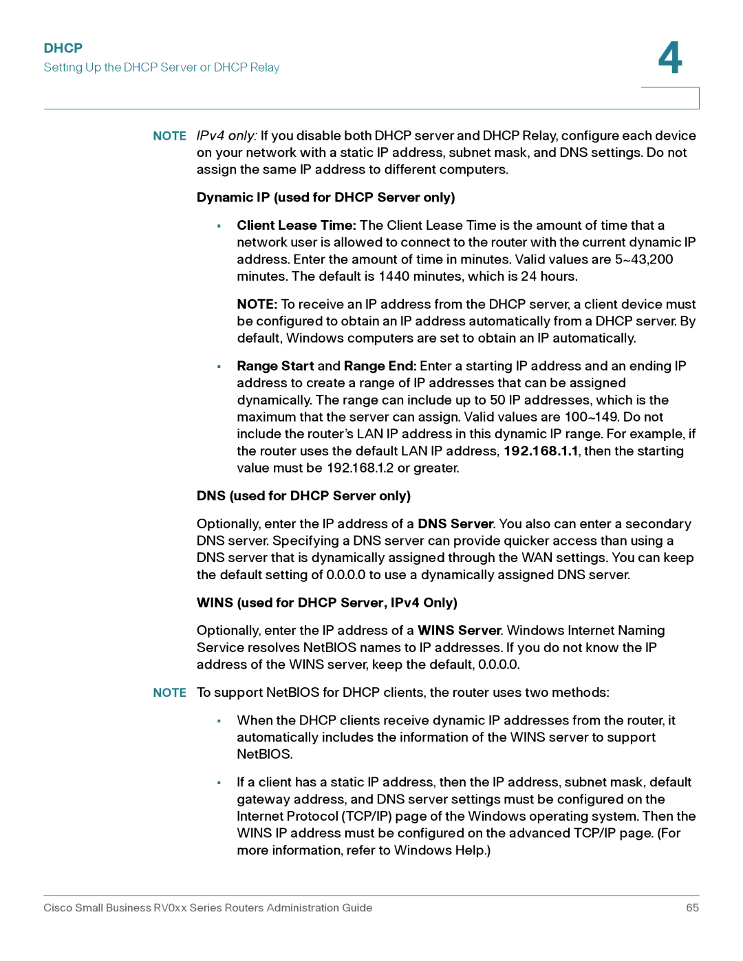 Cisco Systems RV016, RV042G manual Dynamic IP used for Dhcp Server only, DNS used for Dhcp Server only 