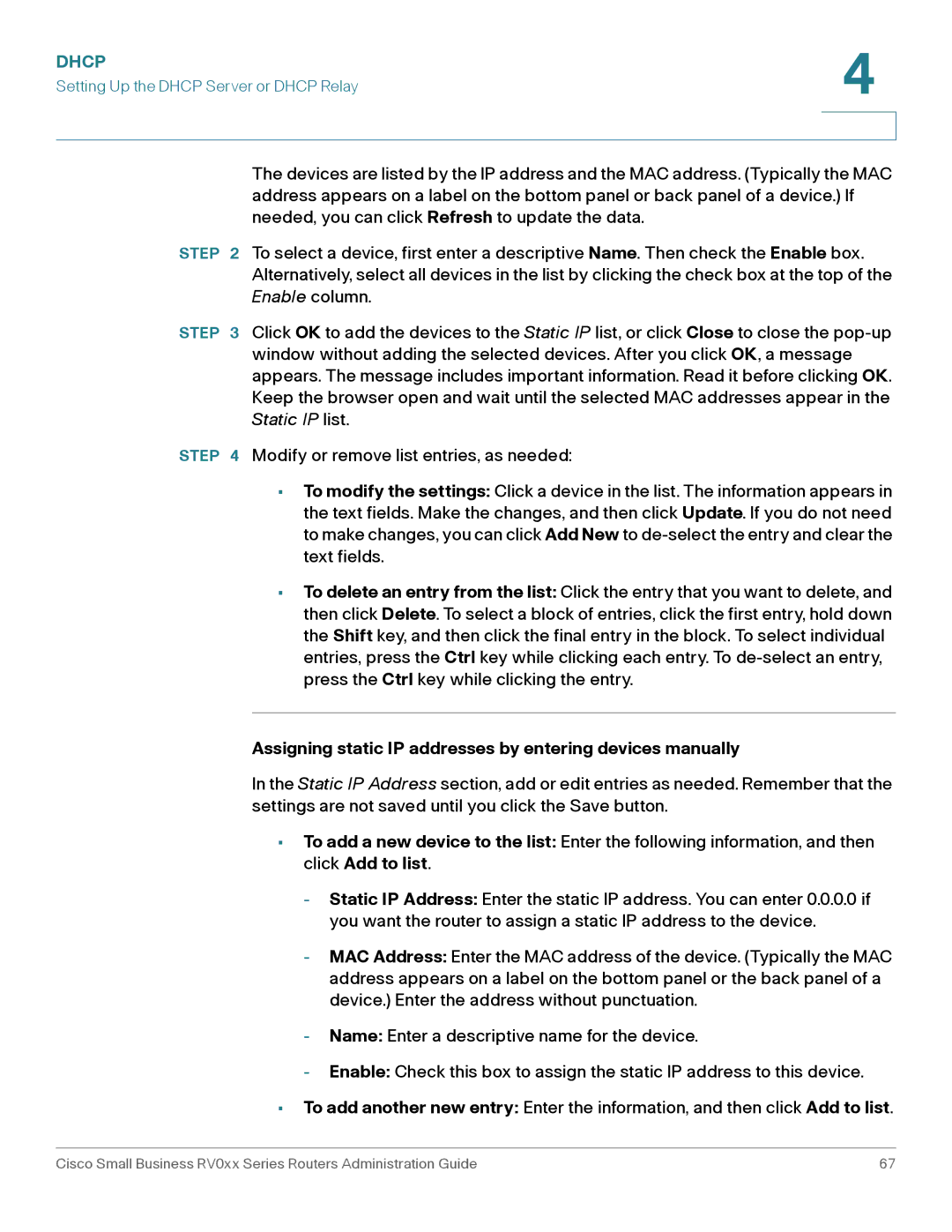 Cisco Systems RV016, RV042G Assigning static IP addresses by entering devices manually 