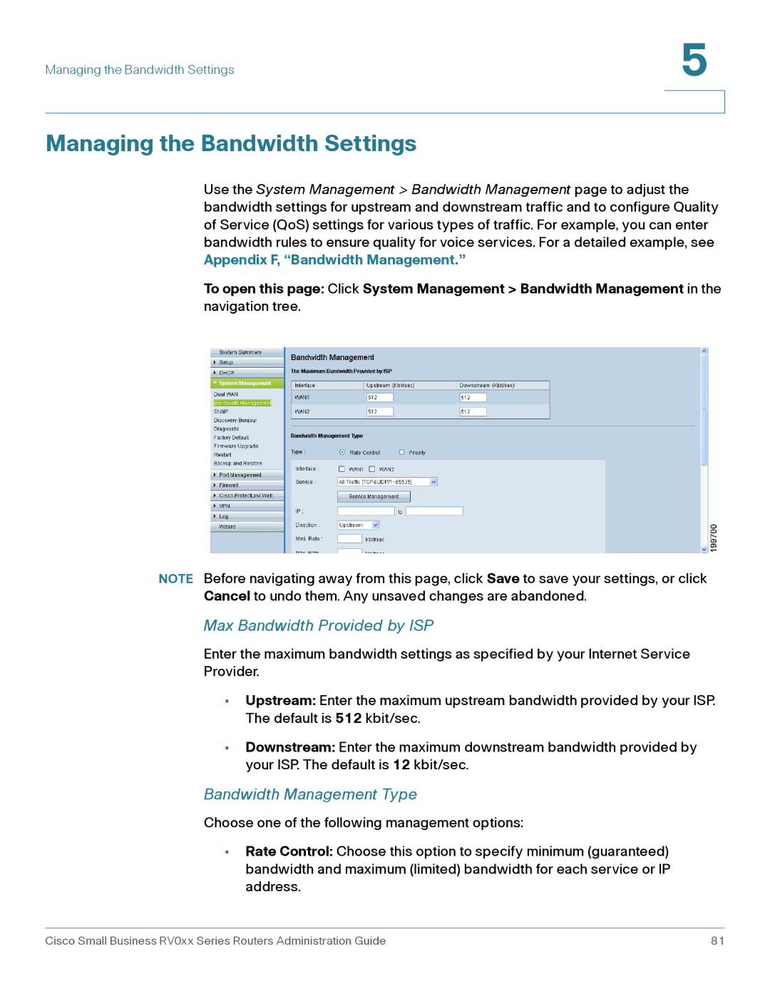 Cisco Systems RV016, RV042G manual Managing the Bandwidth Settings, Max Bandwidth Provided by ISP, Bandwidth Management Type 