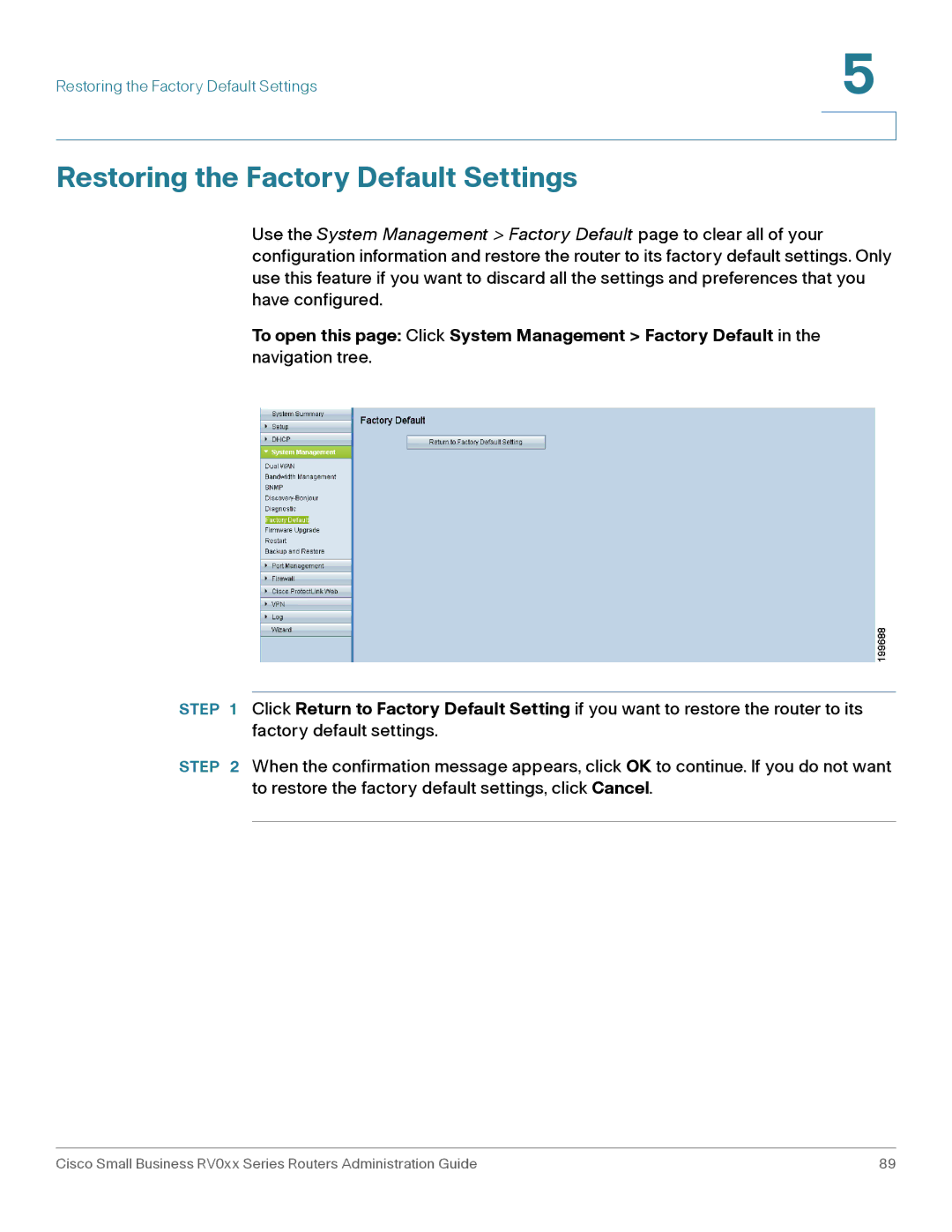 Cisco Systems RV016, RV042G manual Restoring the Factory Default Settings 