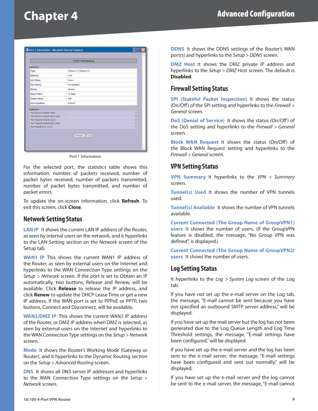 Cisco Systems RV042RF manual Network Setting Status, Firewall Setting Status, VPN Setting Status, Log Setting Status 