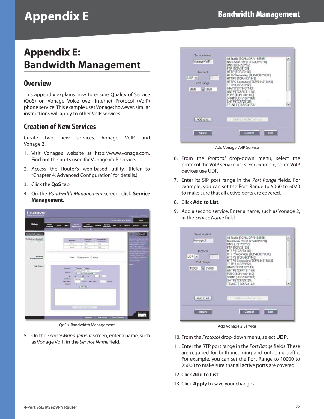 Cisco Systems RV042RF manual Appendix E Bandwidth Management, Creation of New Services, Click Add to List 