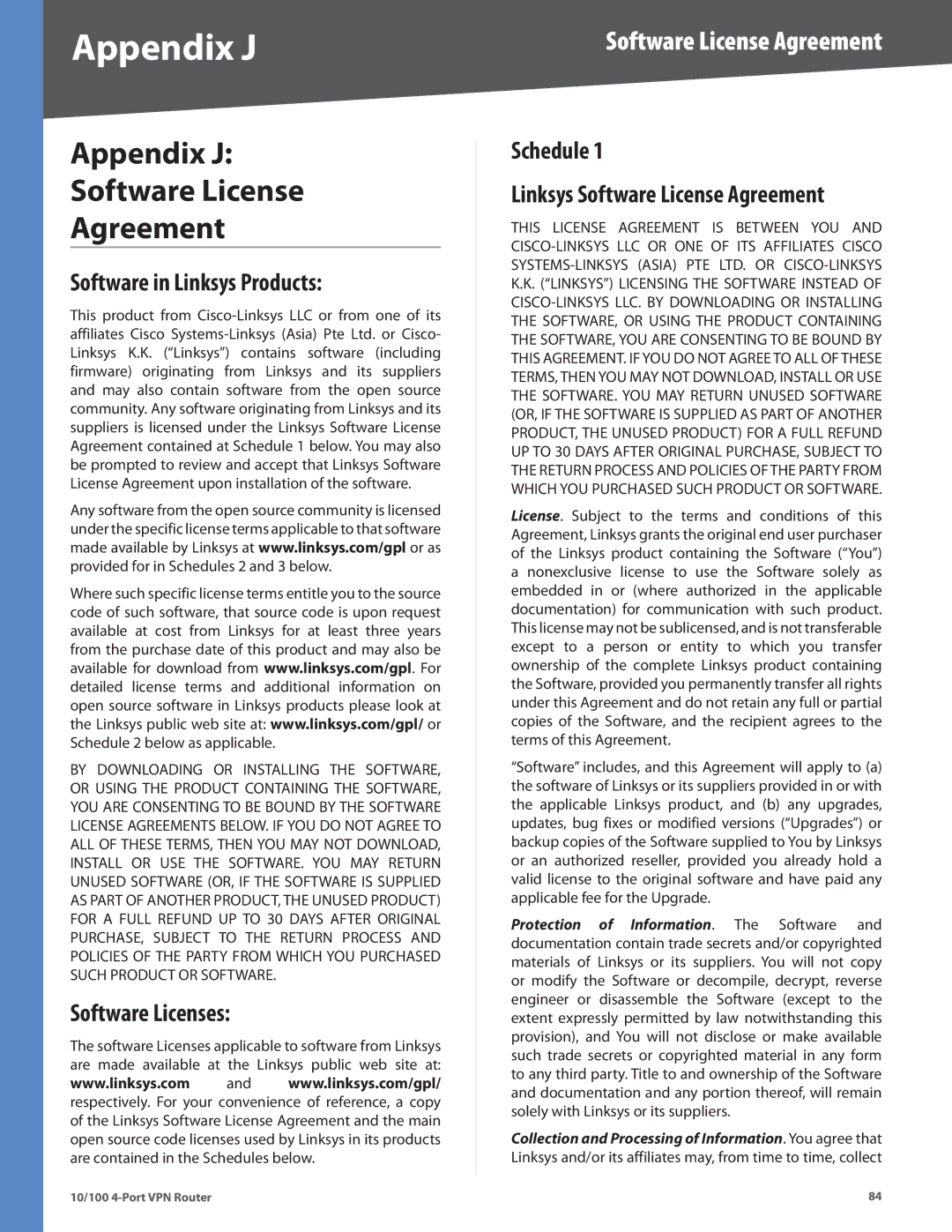 Cisco Systems RV042RF manual Appendix J Software License Agreement, Software in Linksys Products, Software Licenses 