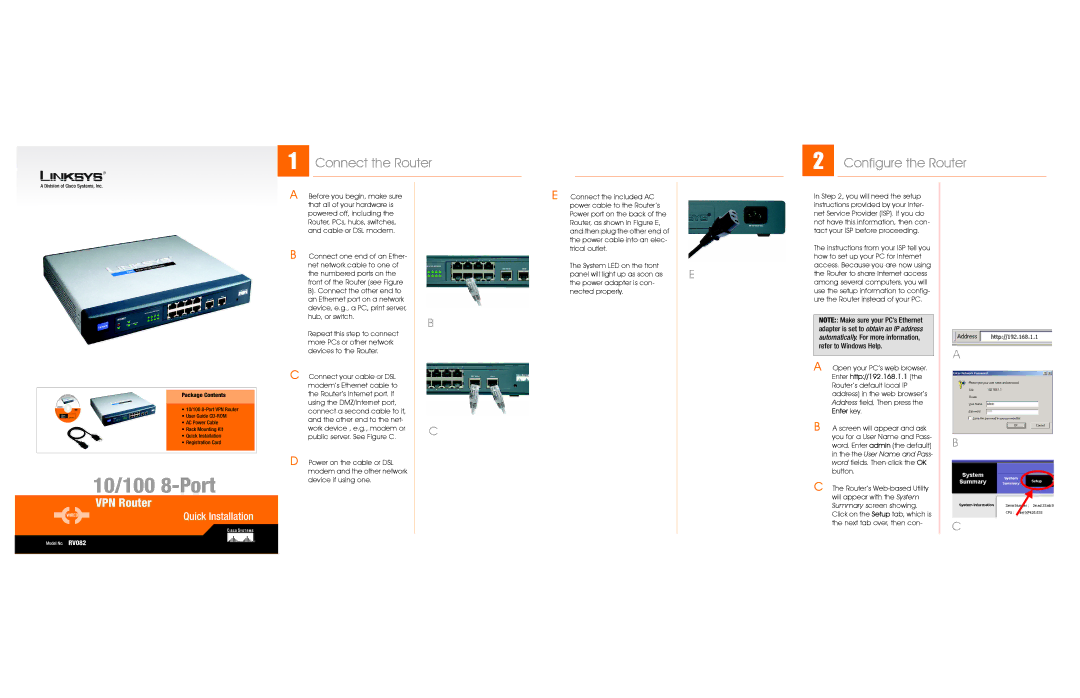 Cisco Systems RV082 manual Connect the Router, Configure the Router, Enter http//192.168.1.1, Enter key 