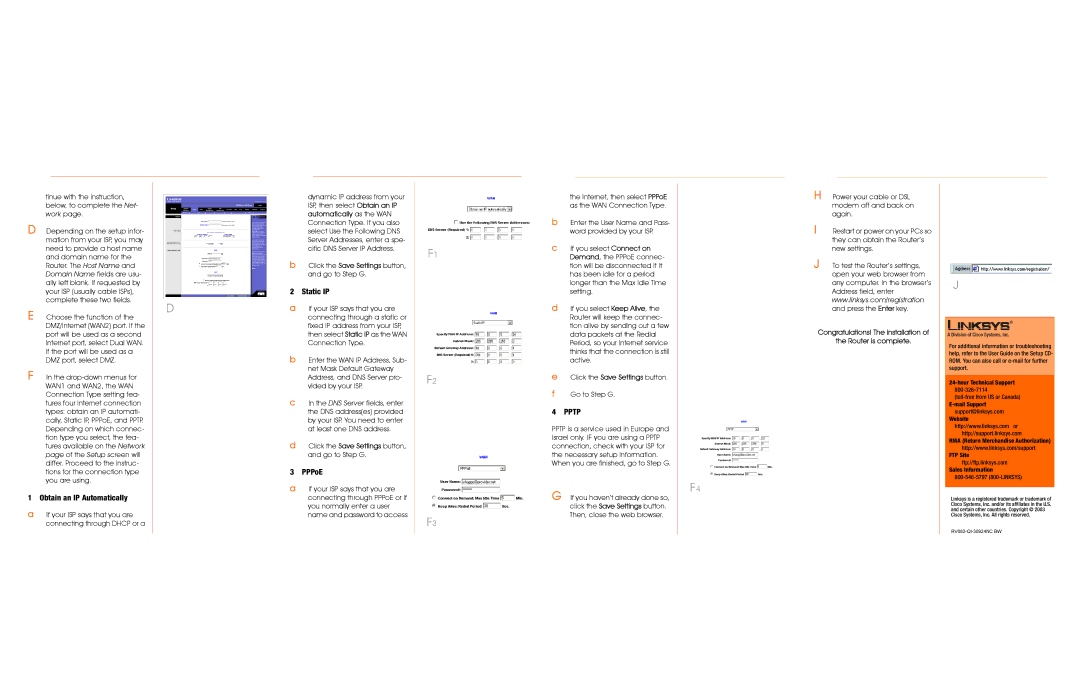 Cisco Systems RV082 manual Obtain an IP Automatically, Static IP, PPPoE, Click the Save Settings button, and go to Step G 