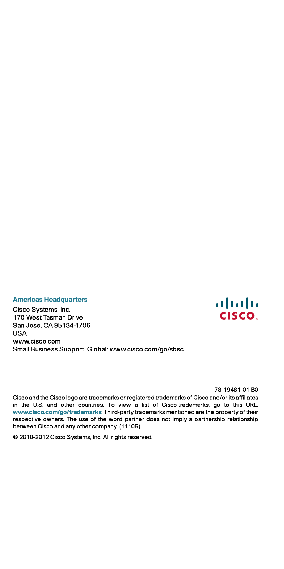 Cisco Systems RV082RF quick start Americas Headquarters, Cisco Systems, Inc 170 West Tasman Drive San Jose, CA 