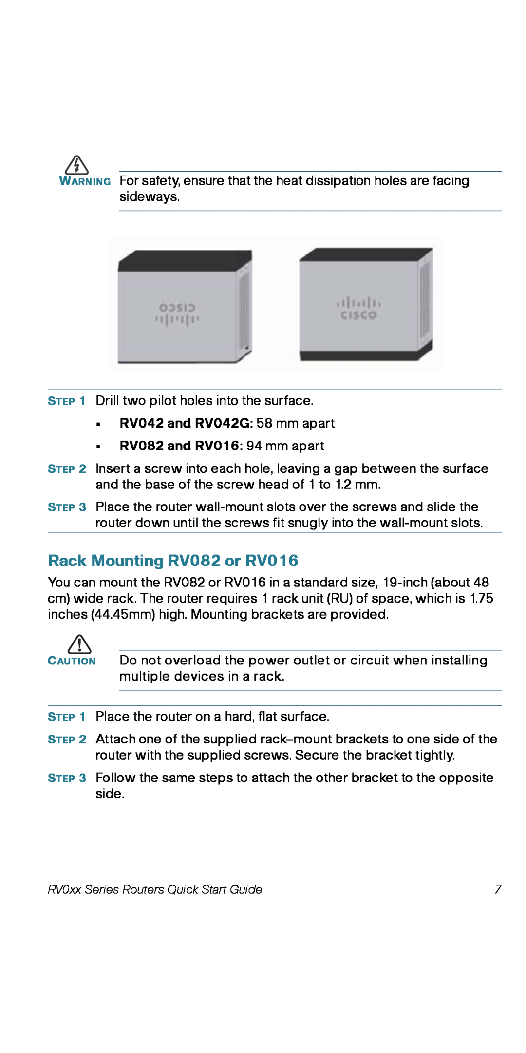 Cisco Systems RV082RF quick start Rack Mounting RV082 or RV016, RV042 and RV042G 58 mm apart RV082 and RV016 94 mm apart 