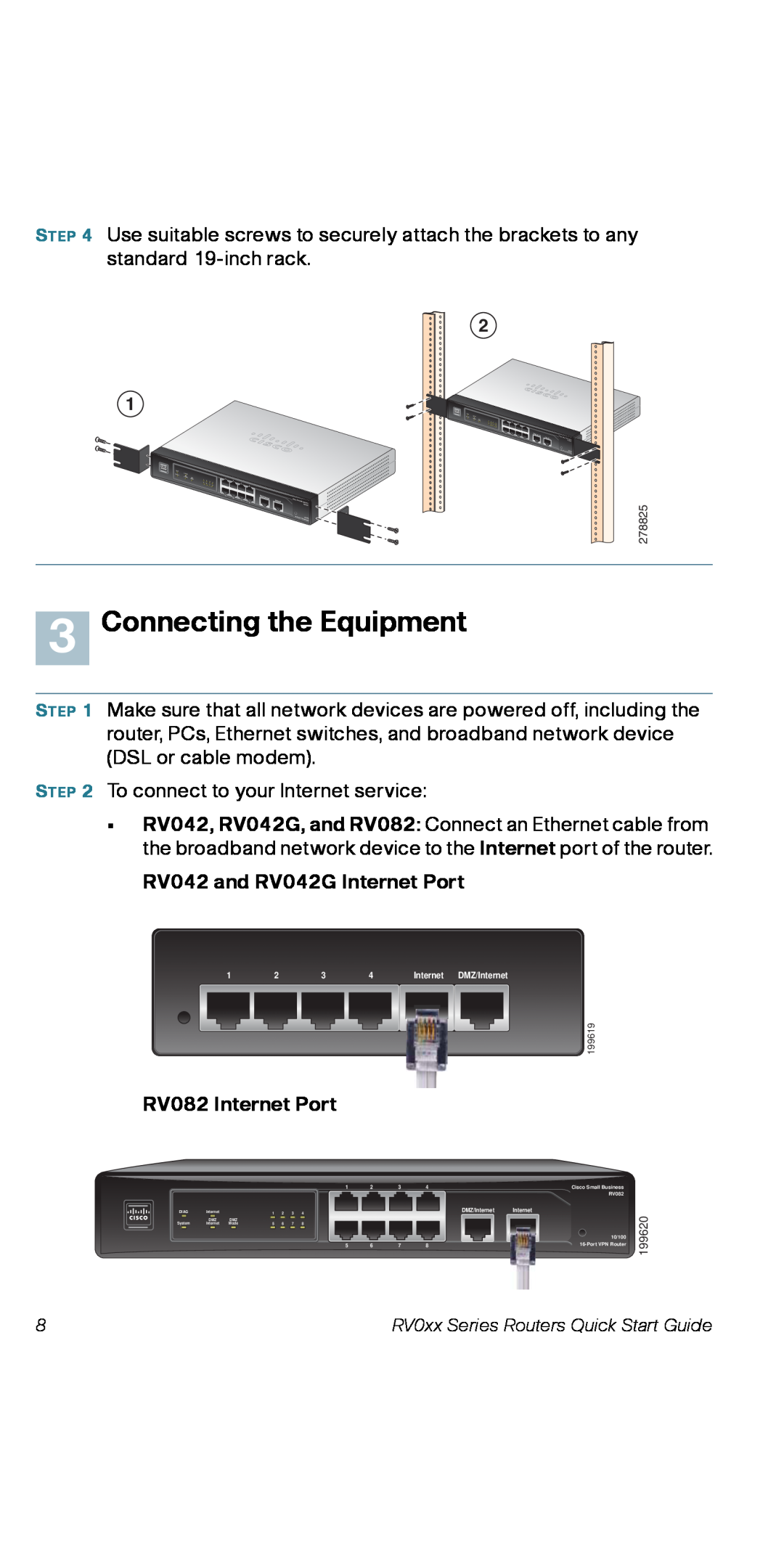 Cisco Systems RV082RF quick start Connecting the Equipment, RV042 and RV042G Internet Port, RV082 Internet Port 