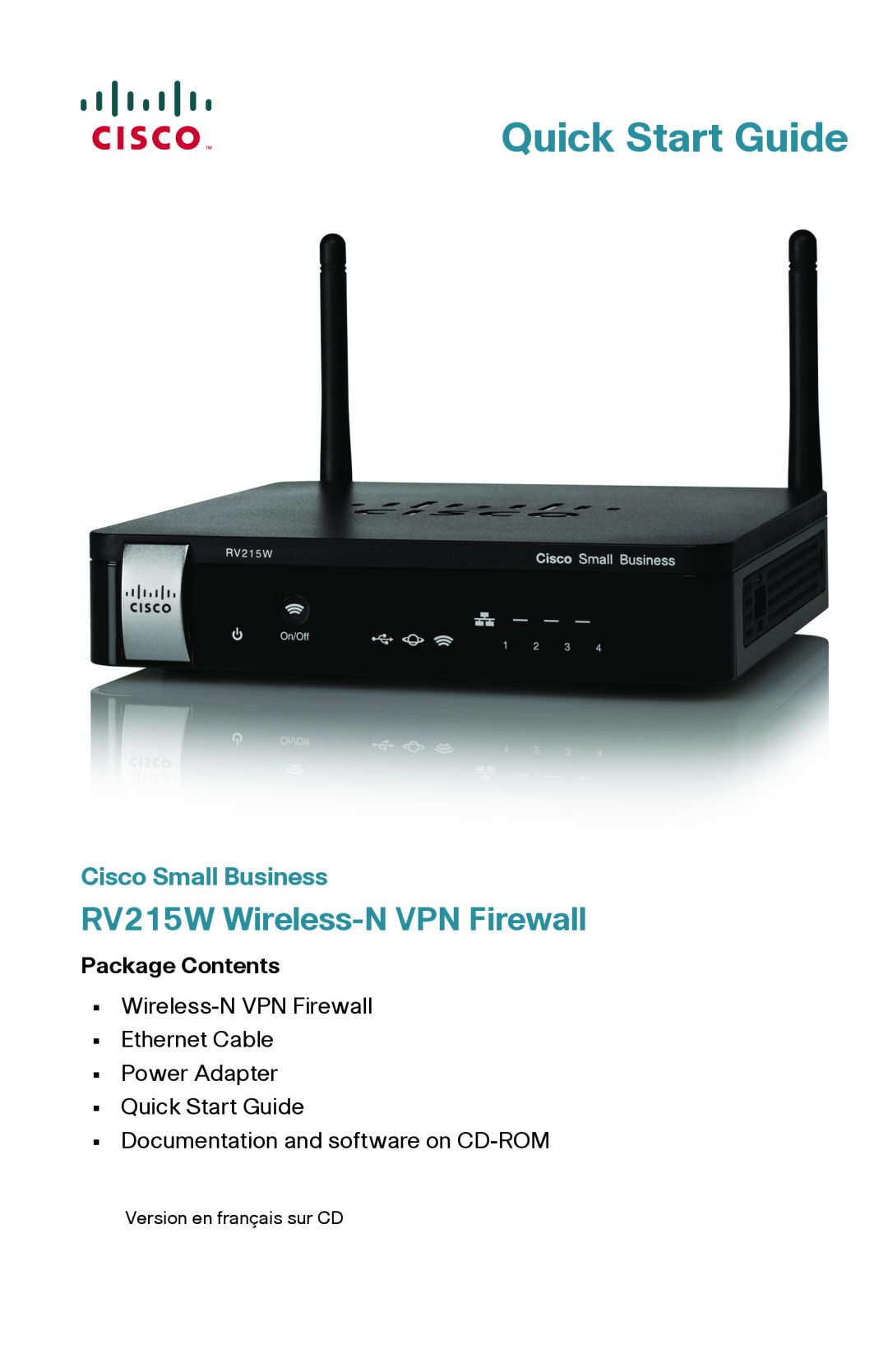 Cisco Systems quick start Cisco Small Business, Package Contents, Quick Start Guide, RV215W Wireless-N VPN Firewall 