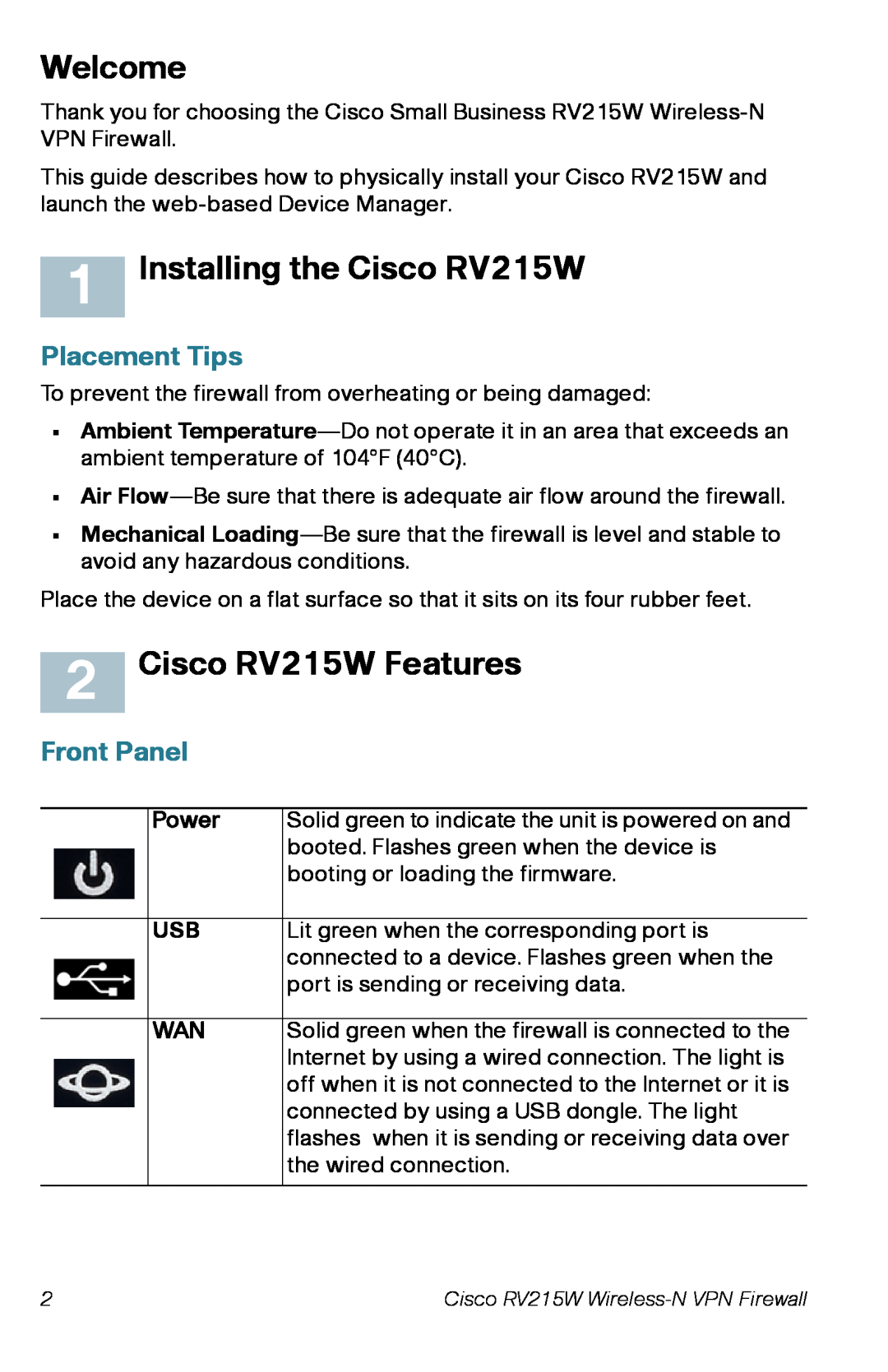 Cisco Systems RV215WAK9NA Welcome, Installing the Cisco RV215W, Cisco RV215W Features, Placement Tips, Front Panel, Power 