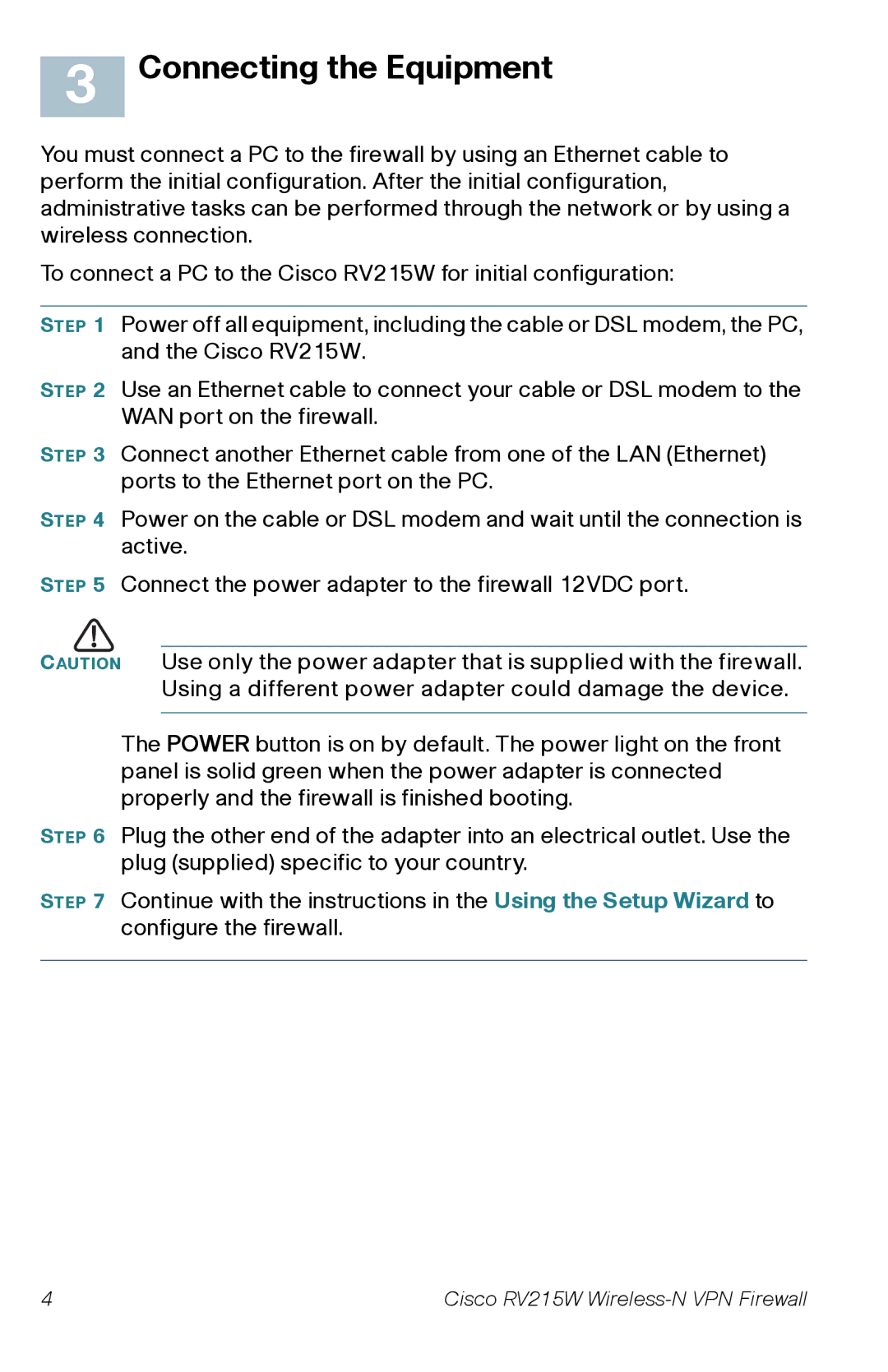 Cisco Systems RV215WAK9NA quick start Connecting the Equipment 