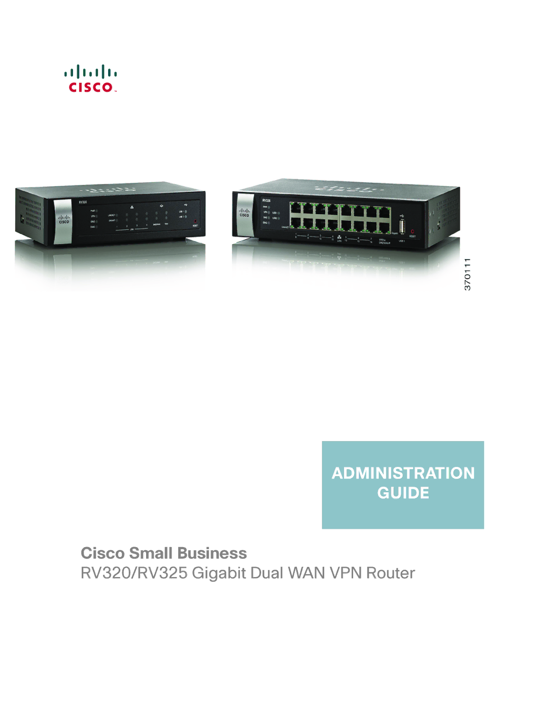 Cisco Systems RV325K9NA, RV320K9NA manual Administration Guide 