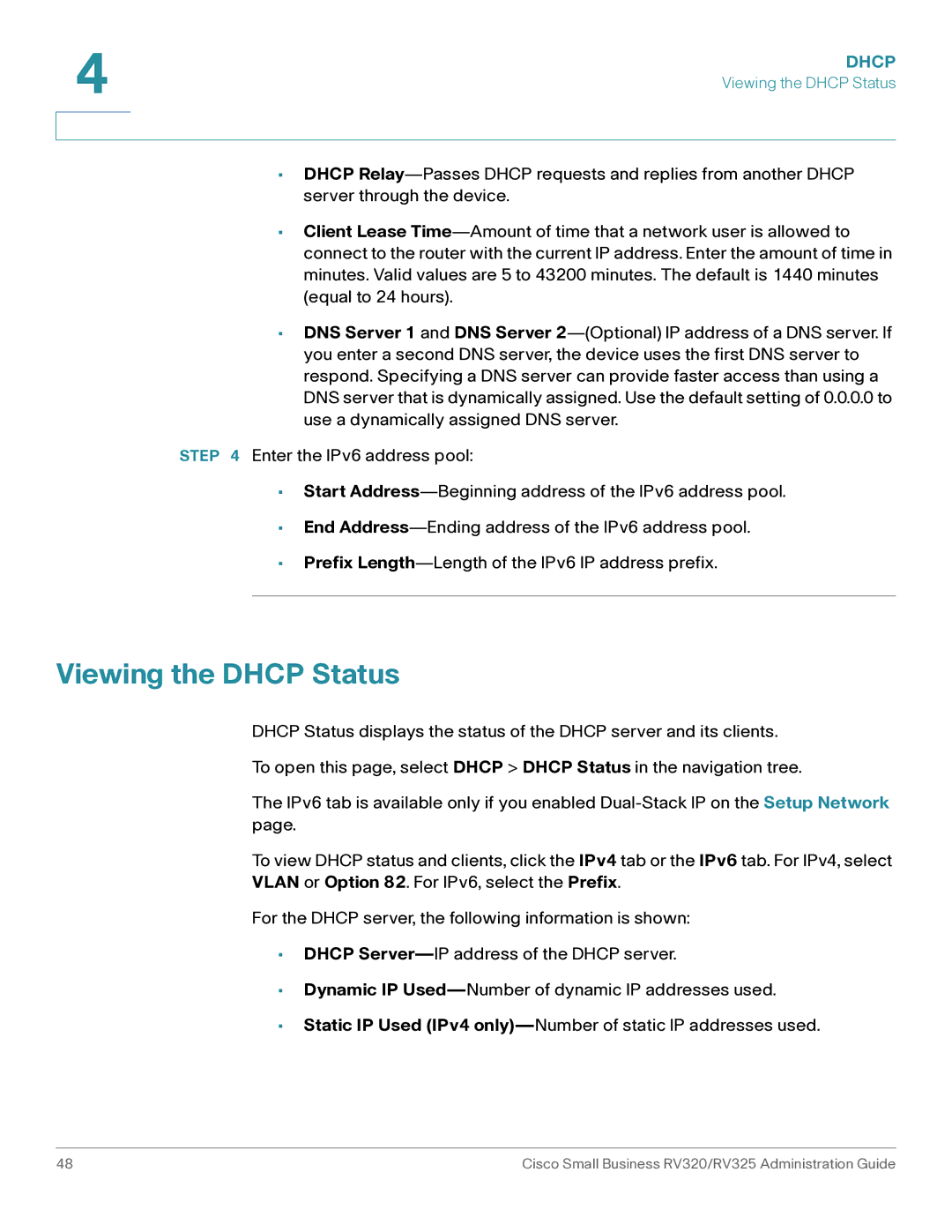 Cisco Systems RV320K9NA, RV325K9NA manual Viewing the Dhcp Status 