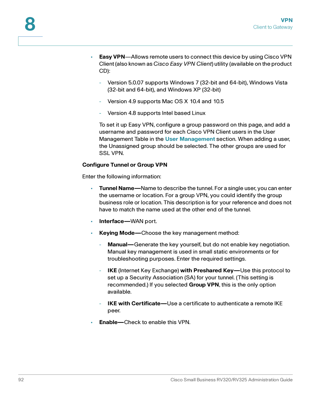 Cisco Systems RV320K9NA, RV325K9NA manual Configure Tunnel or Group VPN, Interface-WAN port 