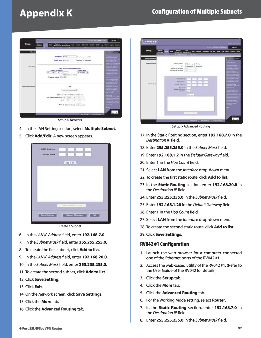 Cisco Systems RVL200 manual RV042 #1 Configuration, Click Save Setting, Click the Advanced Routing tab, Appendix K 