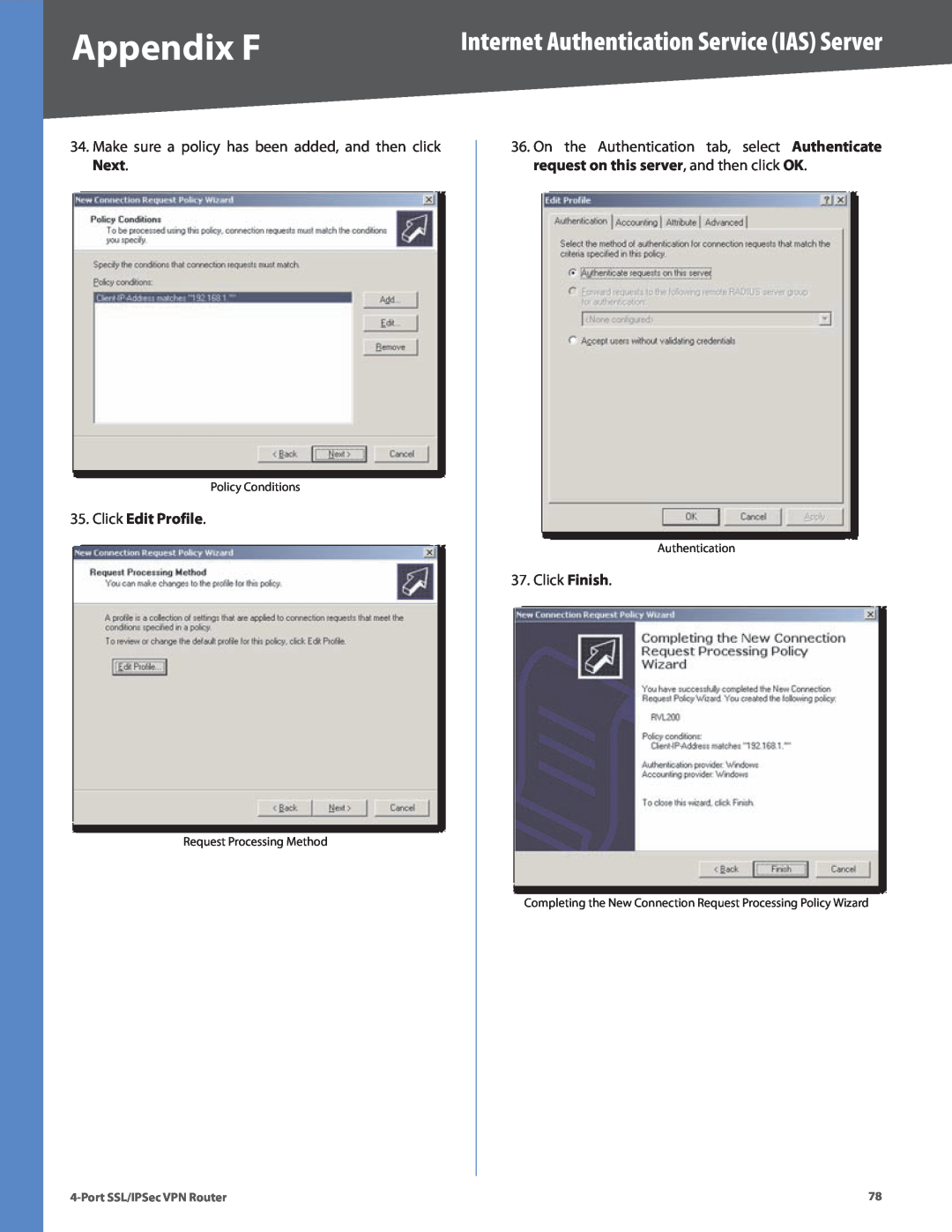 Cisco Systems RVL200 manual Click Edit Profile, Appendix F, Internet Authentication Service IAS Server, Policy Conditions 