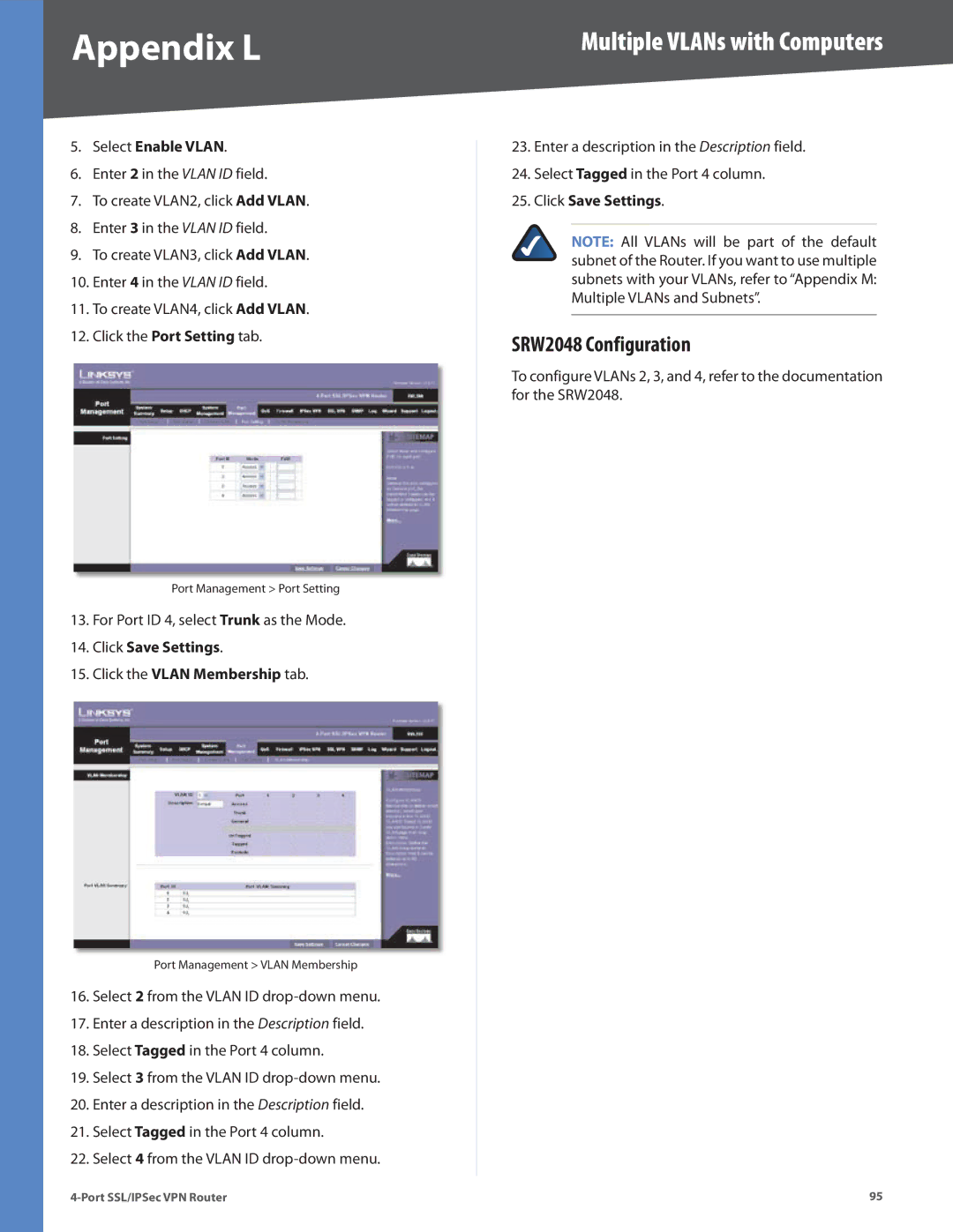 Cisco Systems RVL200 manual SRW2048 Configuration, Select Enable Vlan, Click Save Settings Click the Vlan Membership tab 