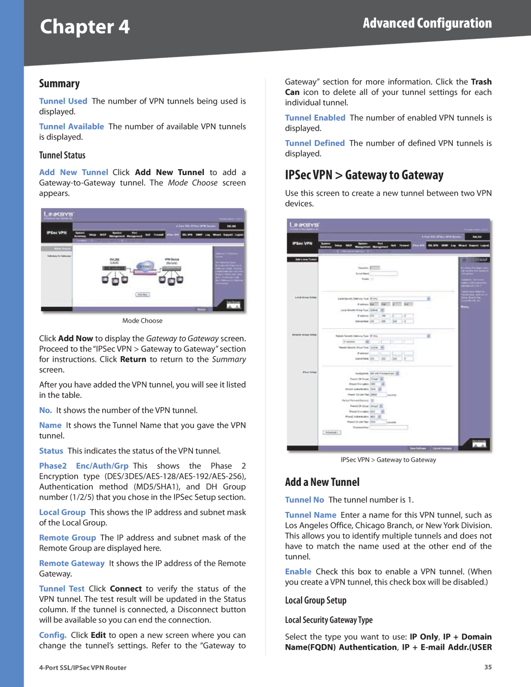 Cisco Systems RVL200 manual IPSec VPN Gateway to Gateway, Summary, Add a New Tunnel, Tunnel Status, Local Group Setup 