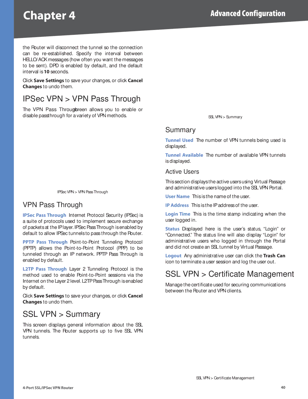 Cisco Systems RVL200 manual IPSec VPN VPN Pass Through, SSL VPN Summary, SSL VPN Certificate Management, Active Users 