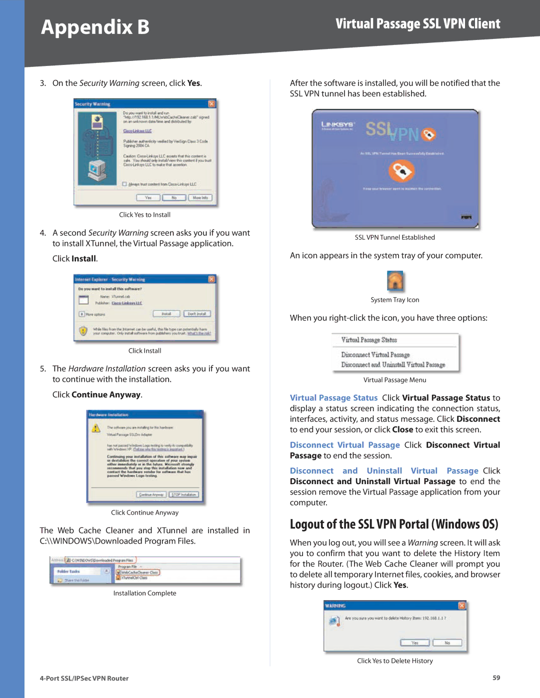 Cisco Systems RVL200 manual Click Continue Anyway, When you right-click the icon, you have three options 